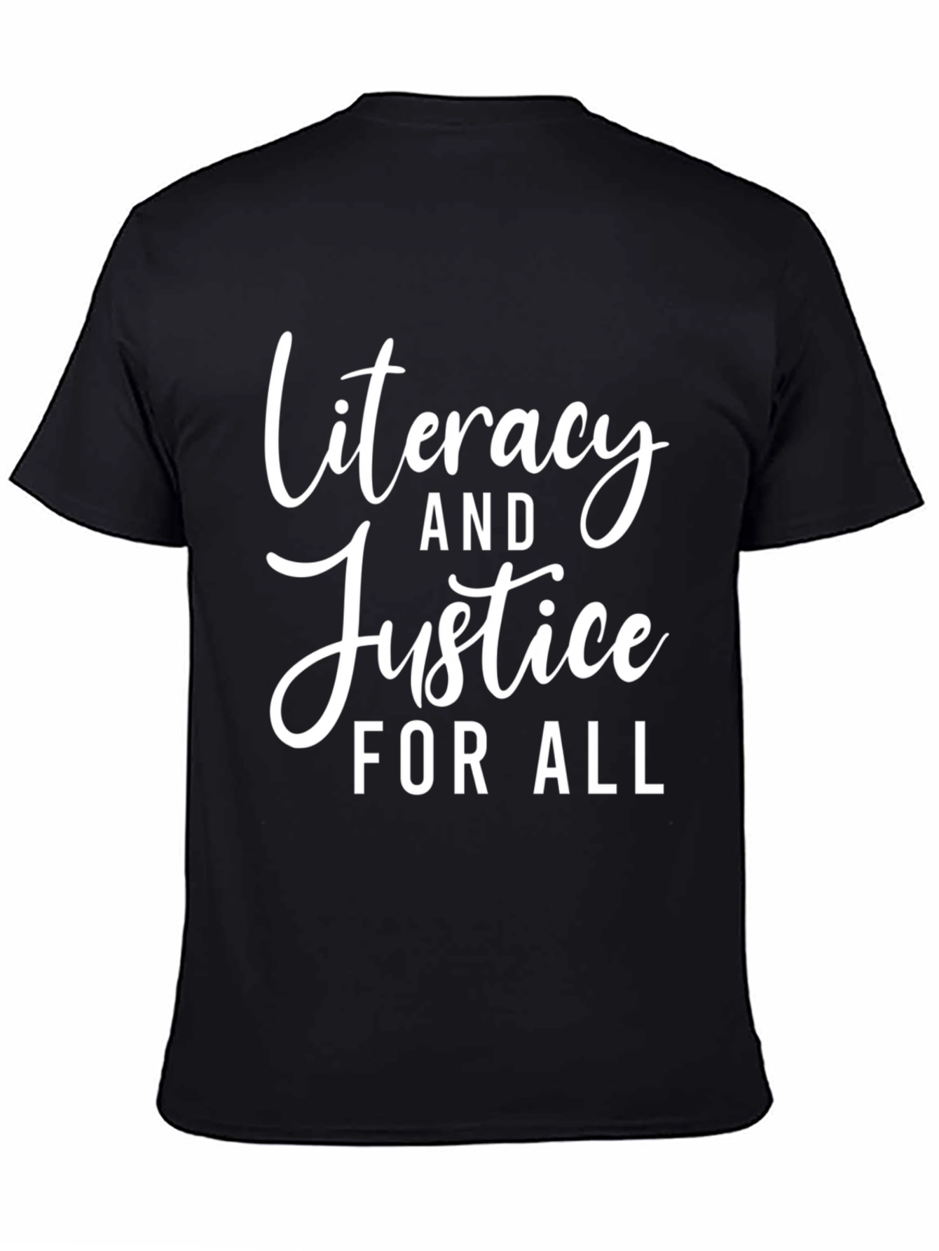Literacy and Justice For All Black T-Shirt