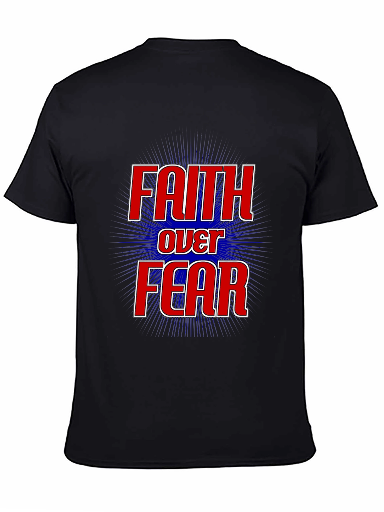 Faith Over Fear Graphic Print T-Shirt