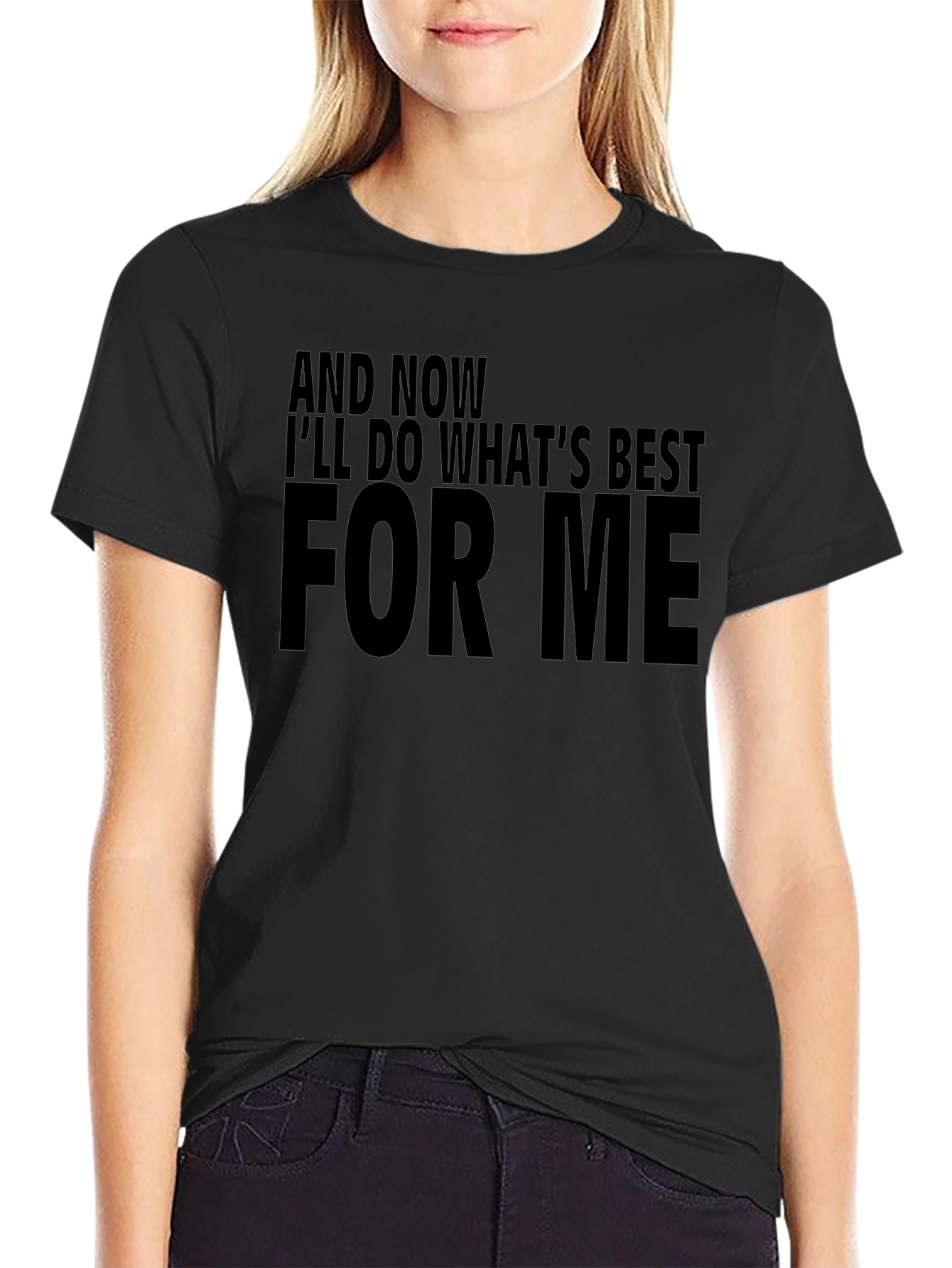 Motivational T-Shirt - For Me