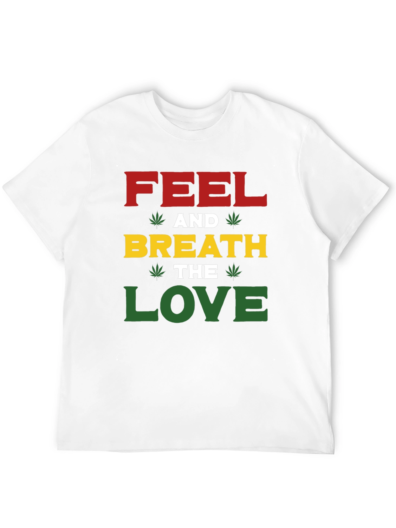 Feel and Breath the Love T-Shirt