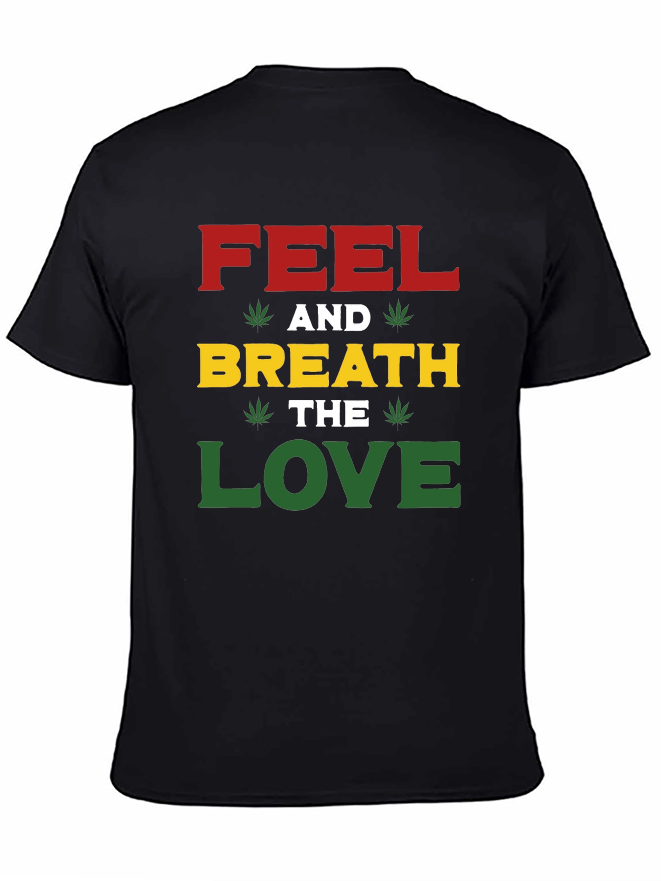 Feel and Breath the Love T-Shirt