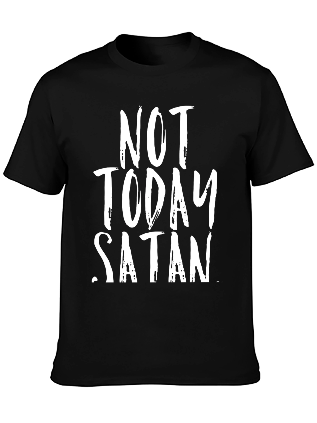 Not Today Satan Graphic T-Shirt