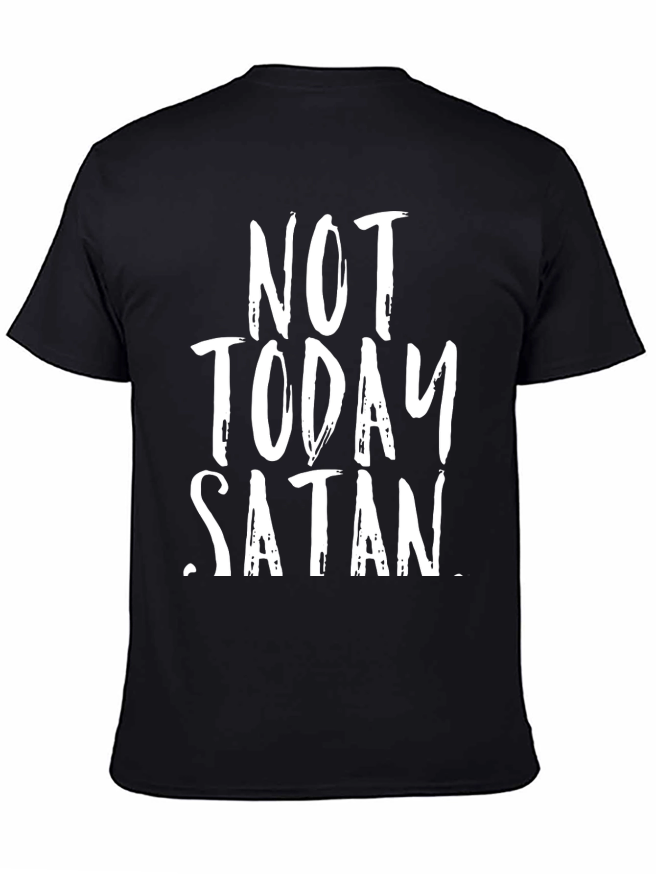Not Today Satan Graphic T-Shirt