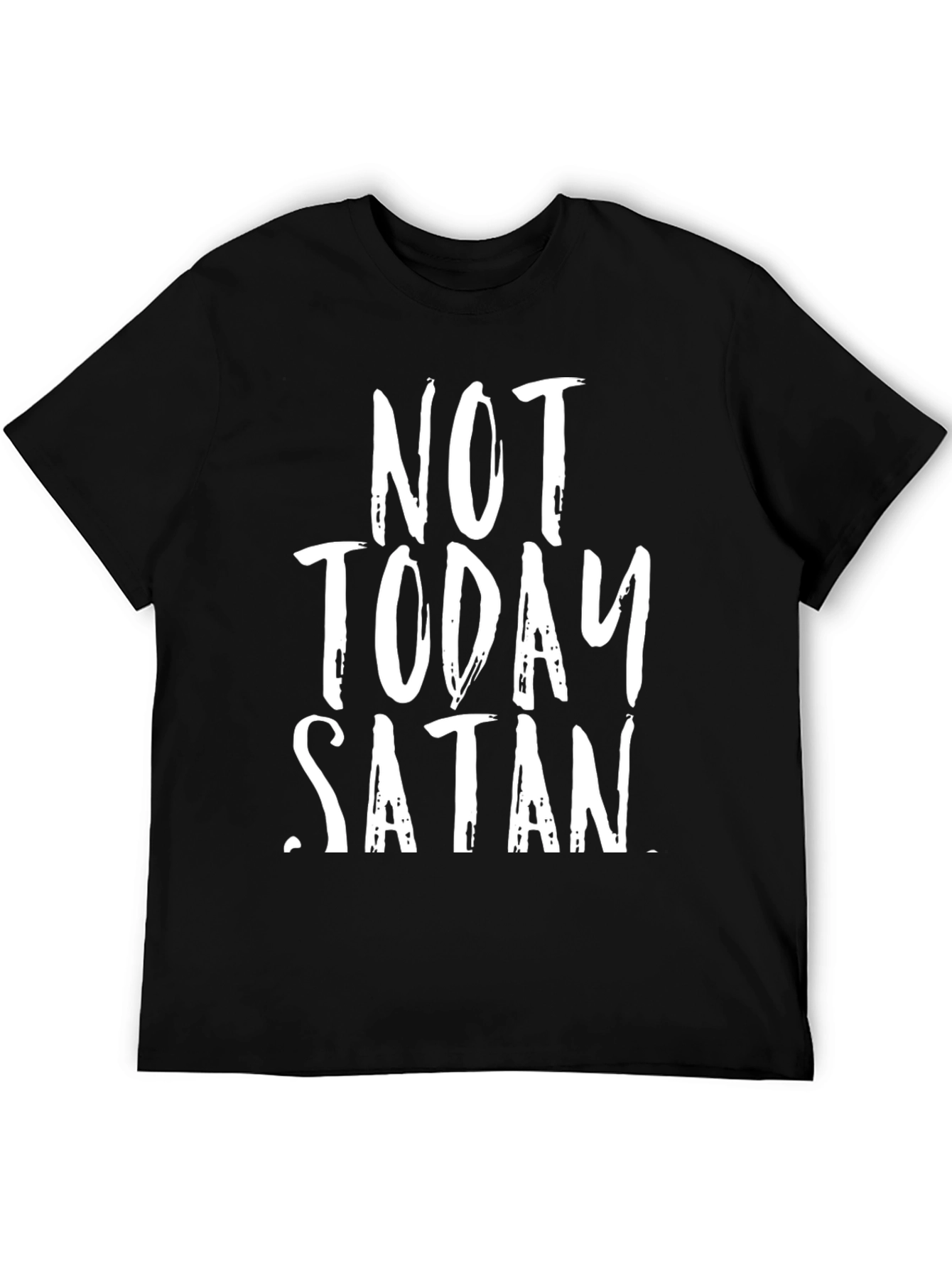 Not Today Satan Graphic T-Shirt