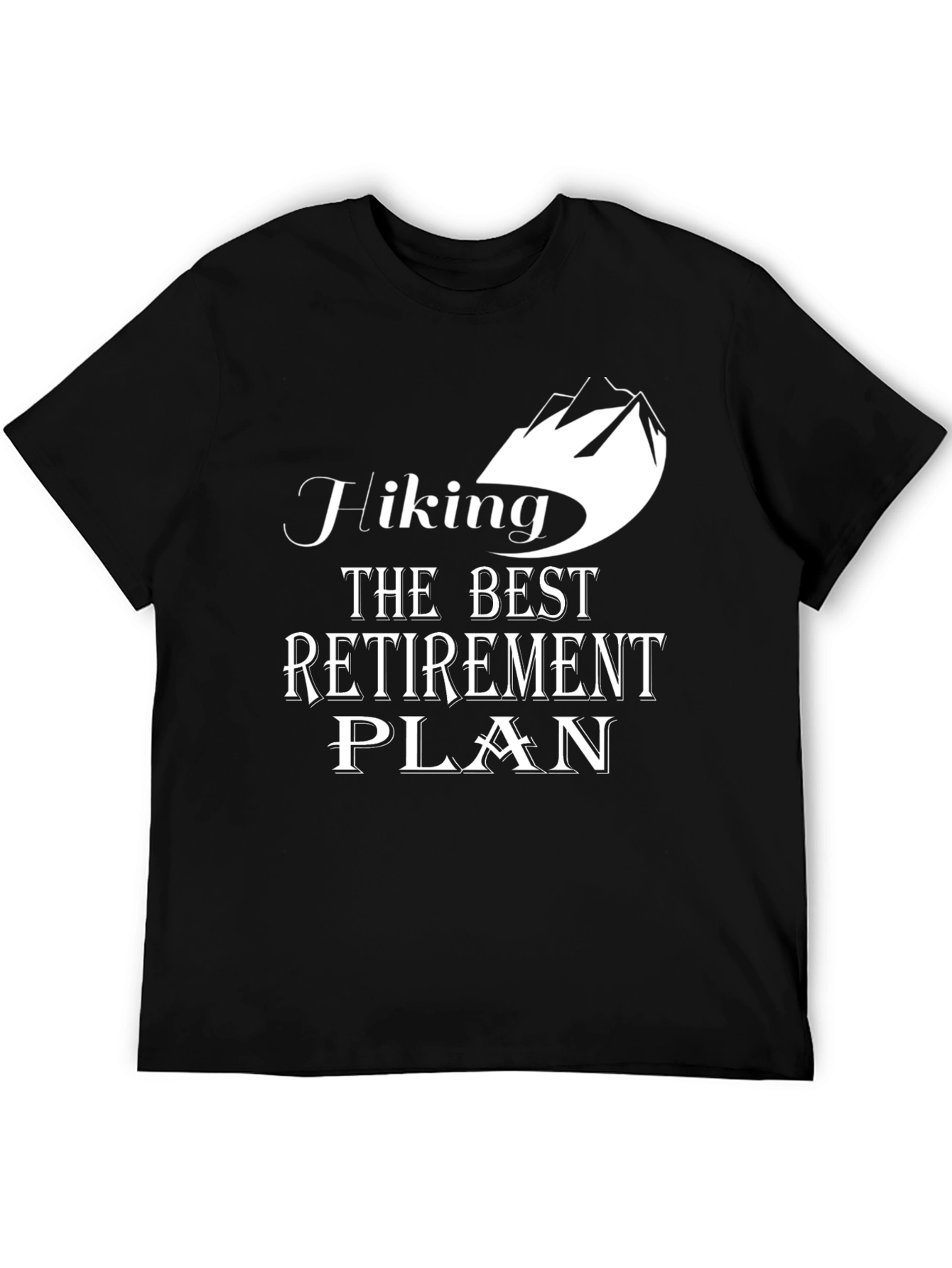 Hiking Retirement Plan Graphic Tee