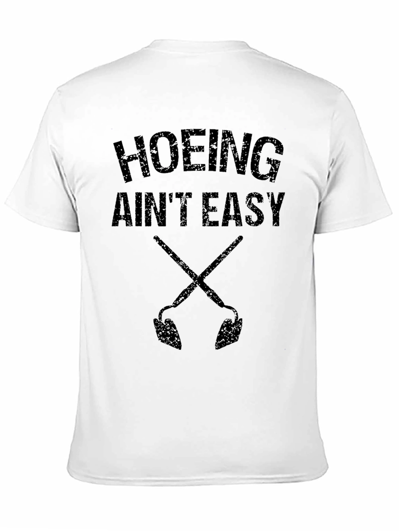 Hoing Aint Easy Mens Graphic T-Shirt