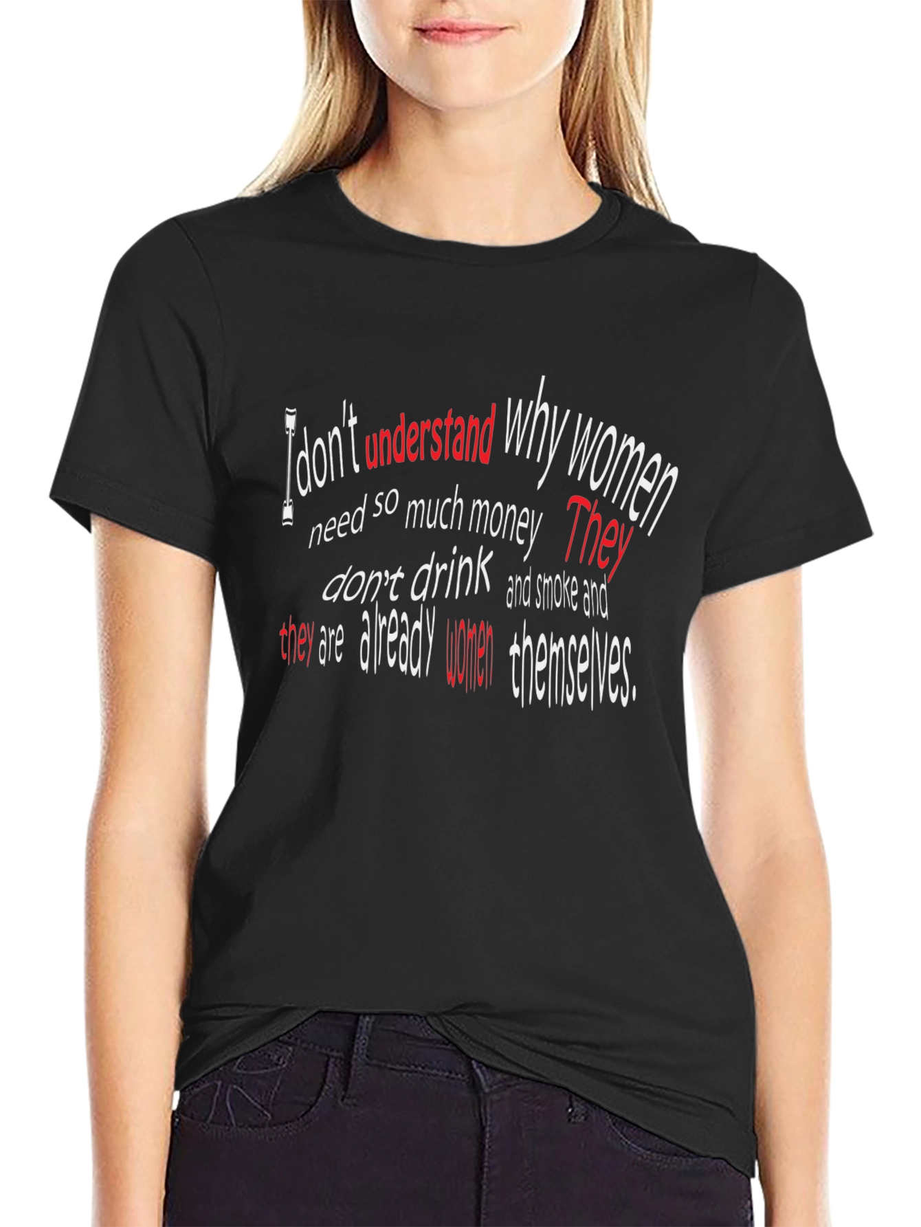Humorous Graphic Print T-Shirt - I Dont Understand