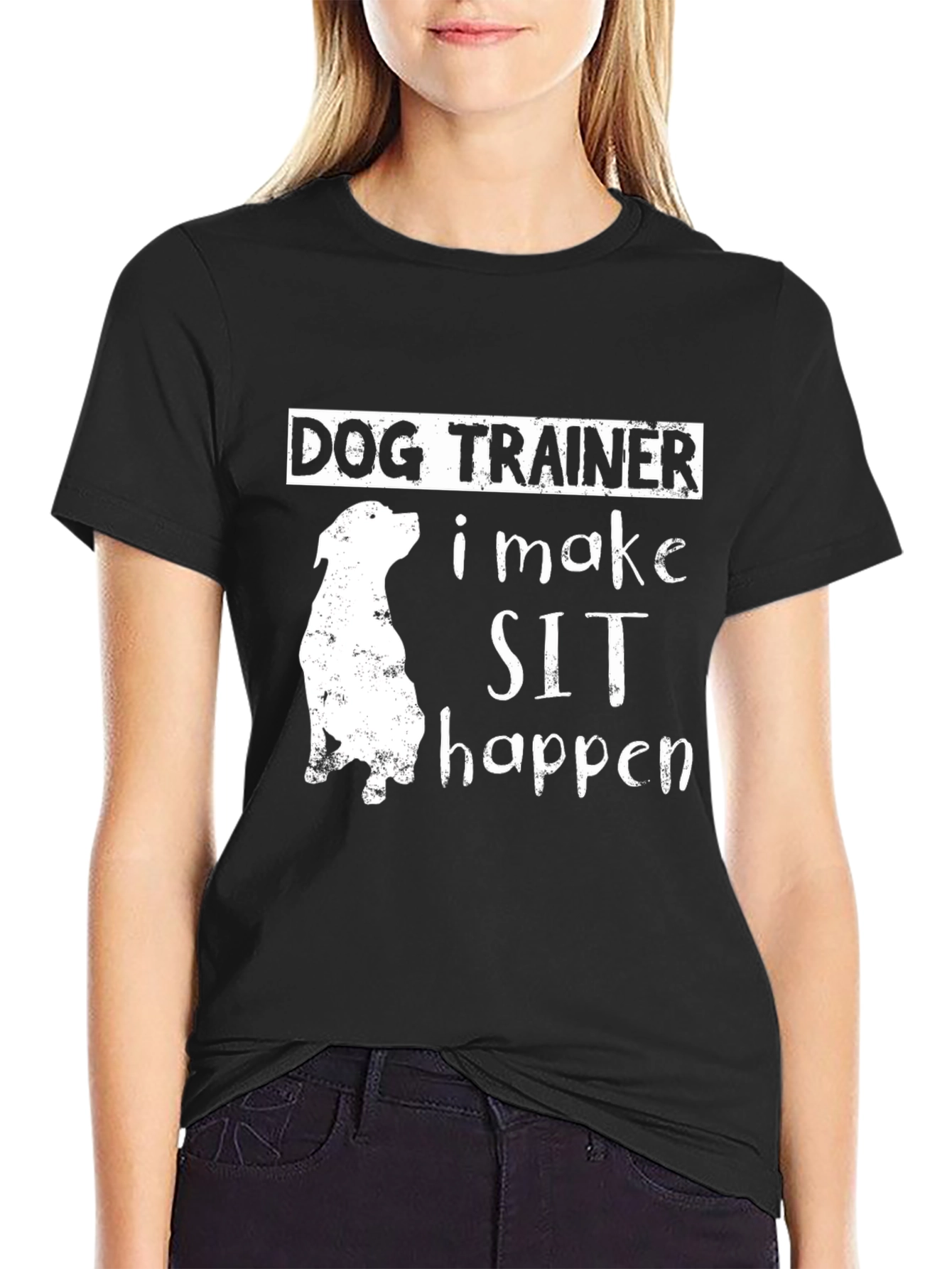 Dog Trainer T-Shirt - I Make Sit Happen