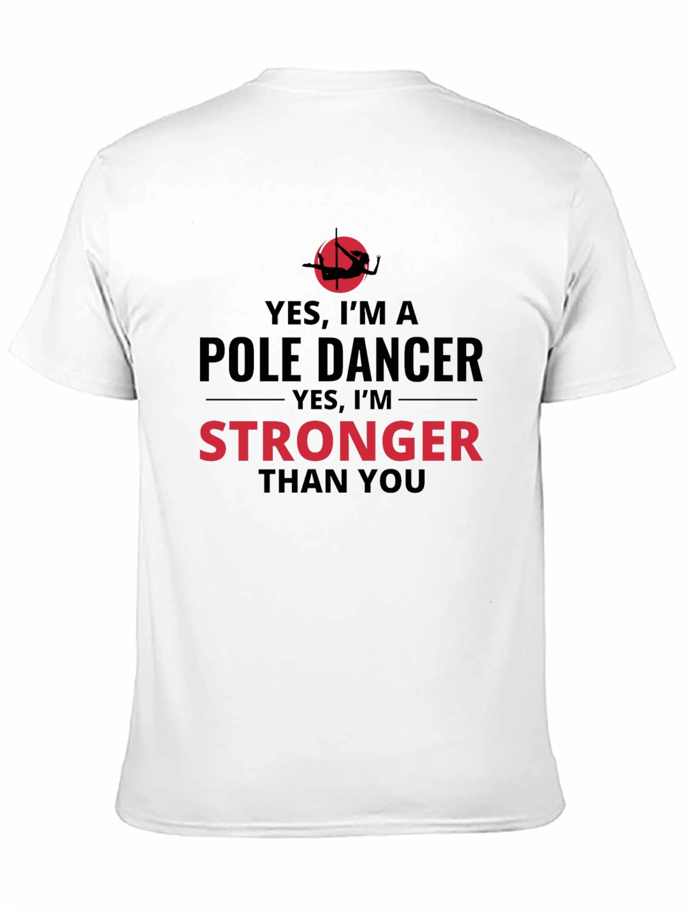 Yes Im a Pole Dancer T-Shirt
