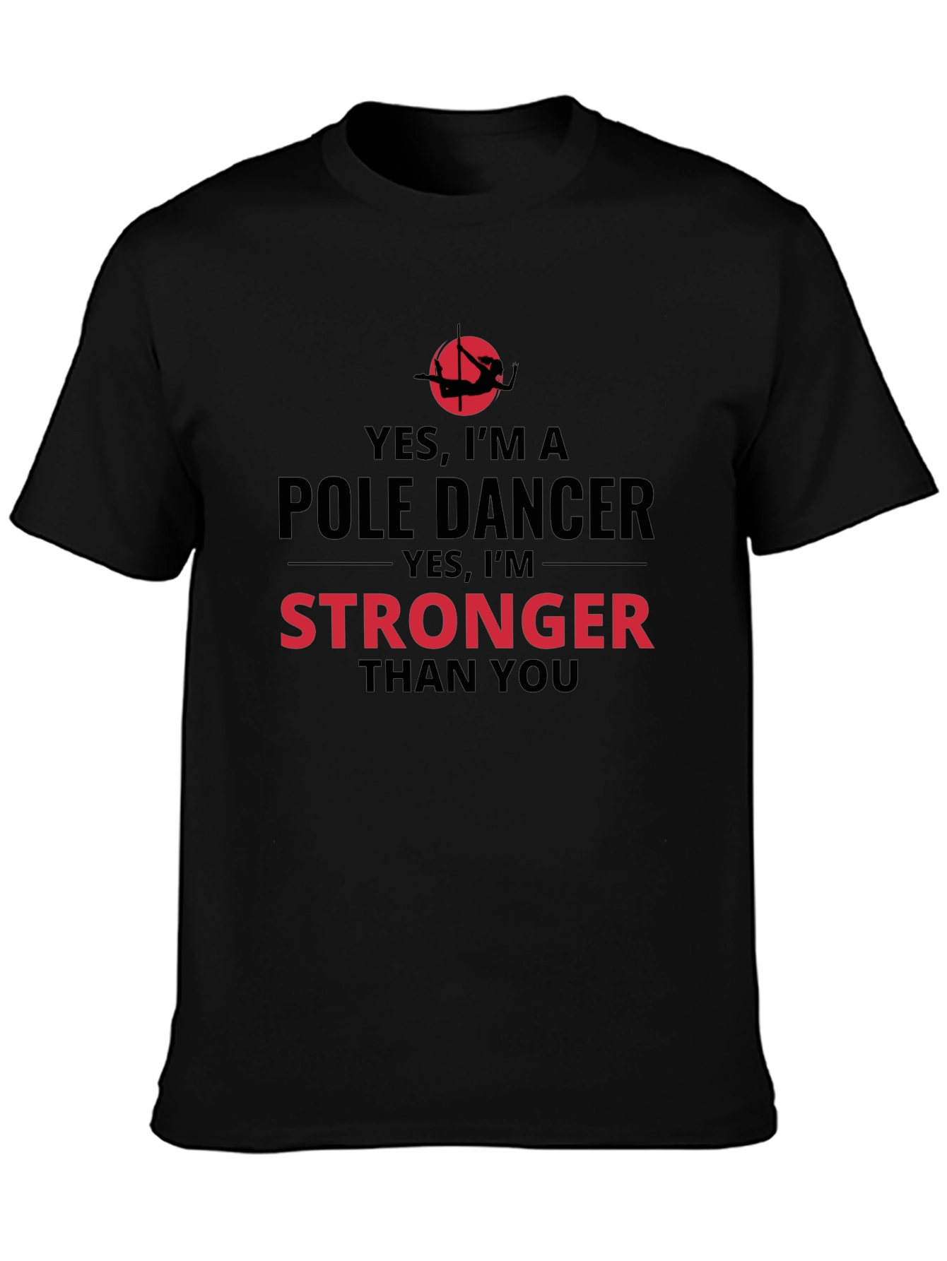 Yes Im a Pole Dancer T-Shirt