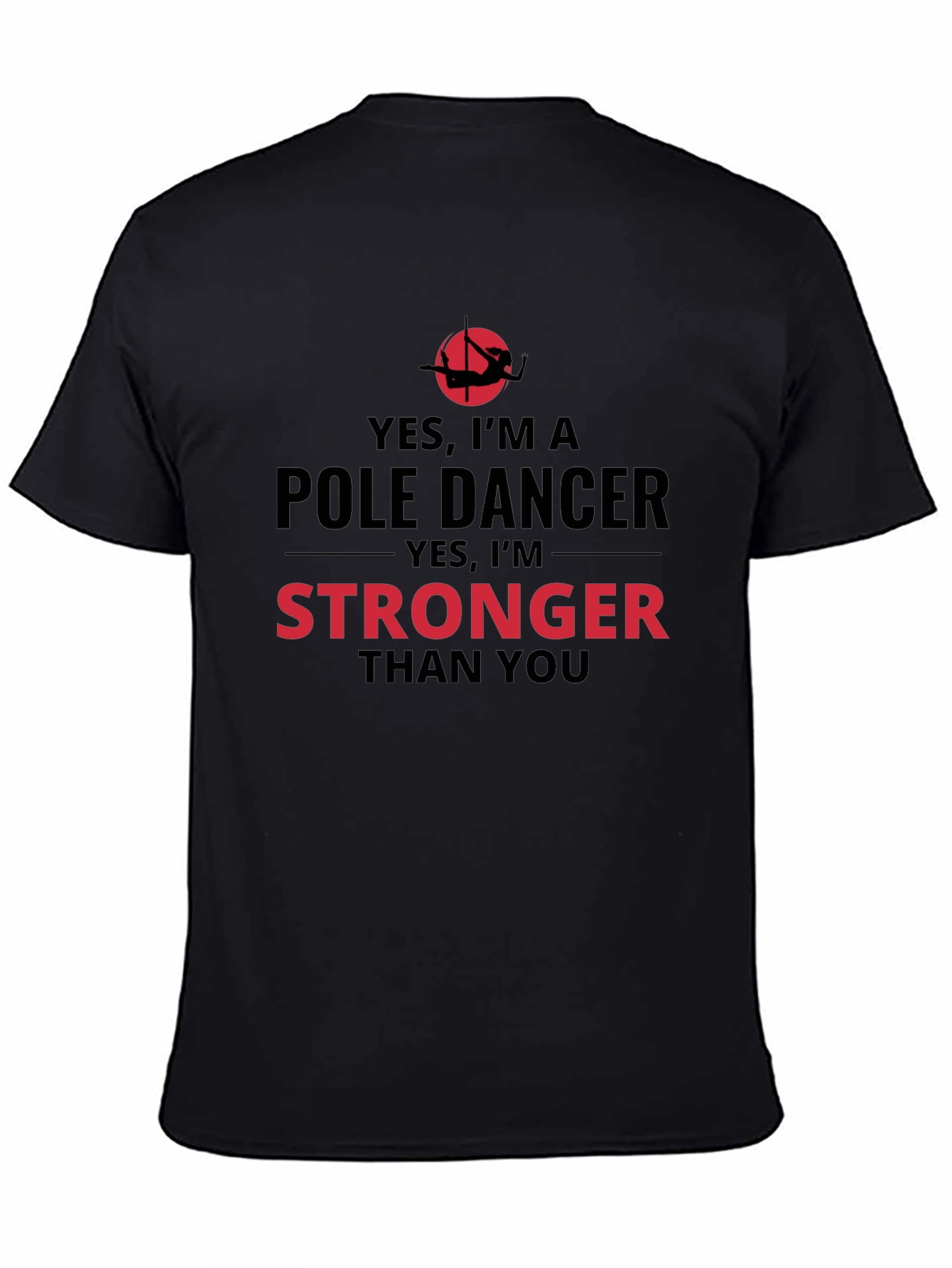 Yes Im a Pole Dancer T-Shirt