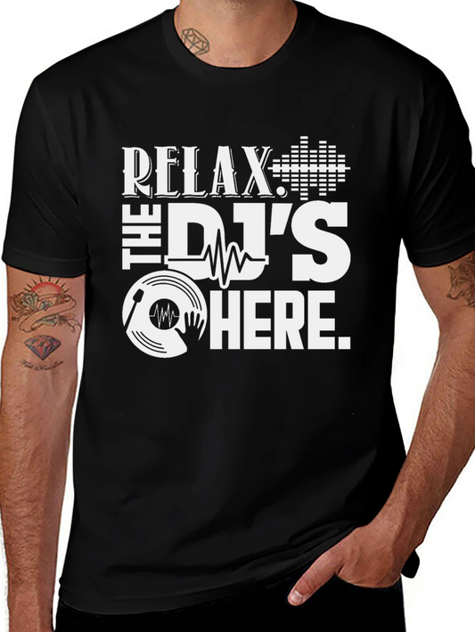 Relax The DJs Here Black T-Shirt