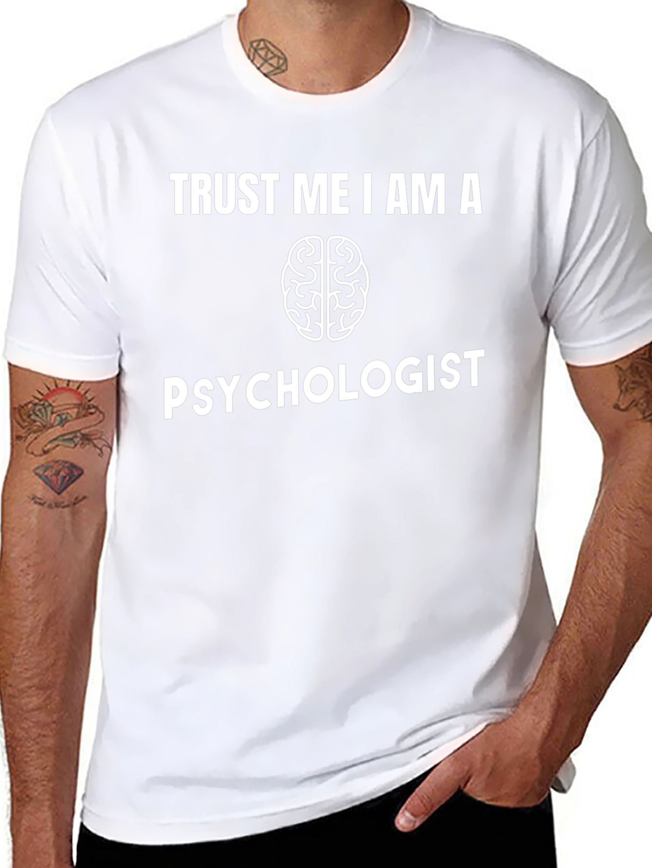 Trust Me I Am A Psychologist T-Shirt