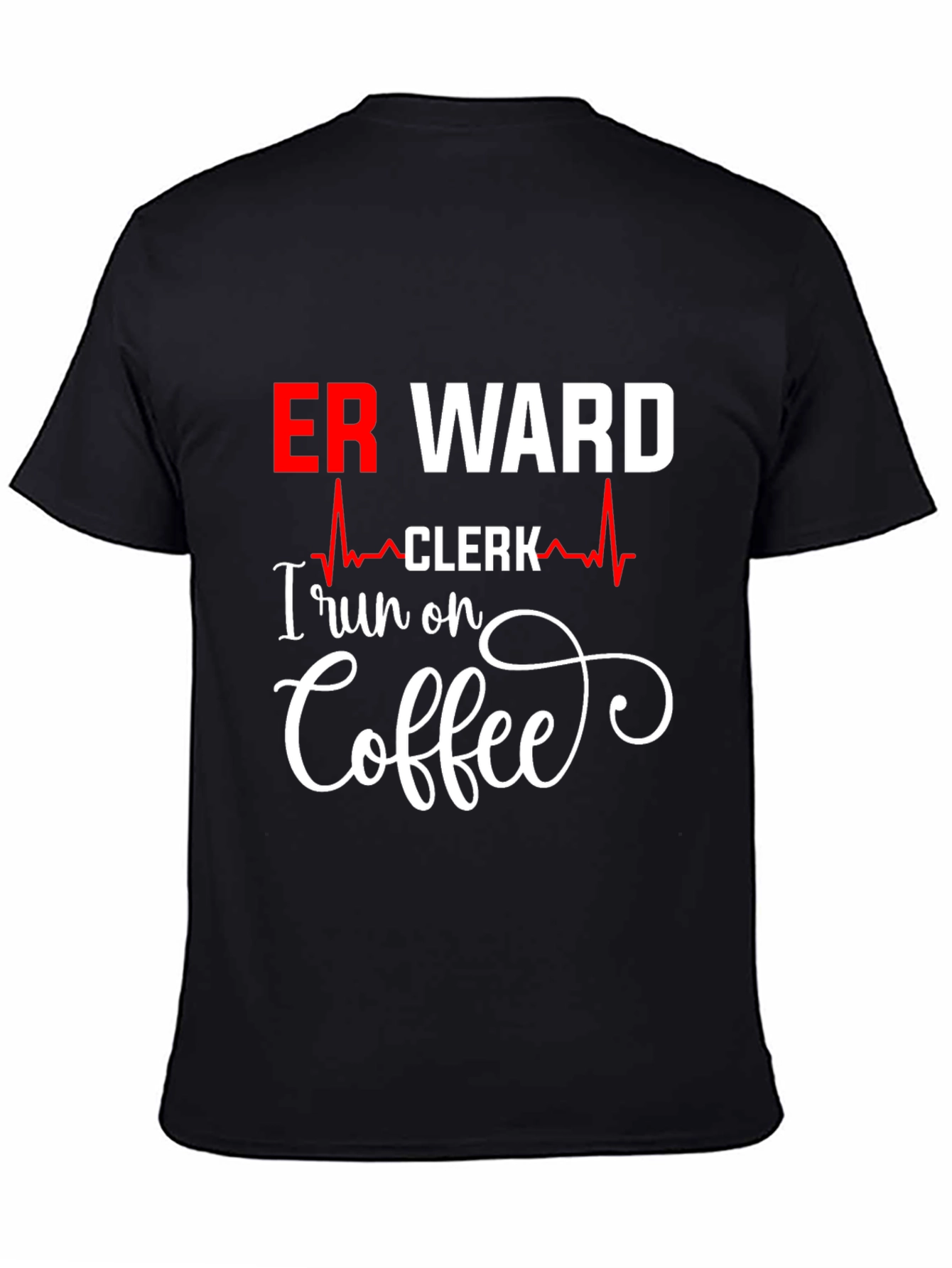 ER Ward Clerk Coffee T-Shirt