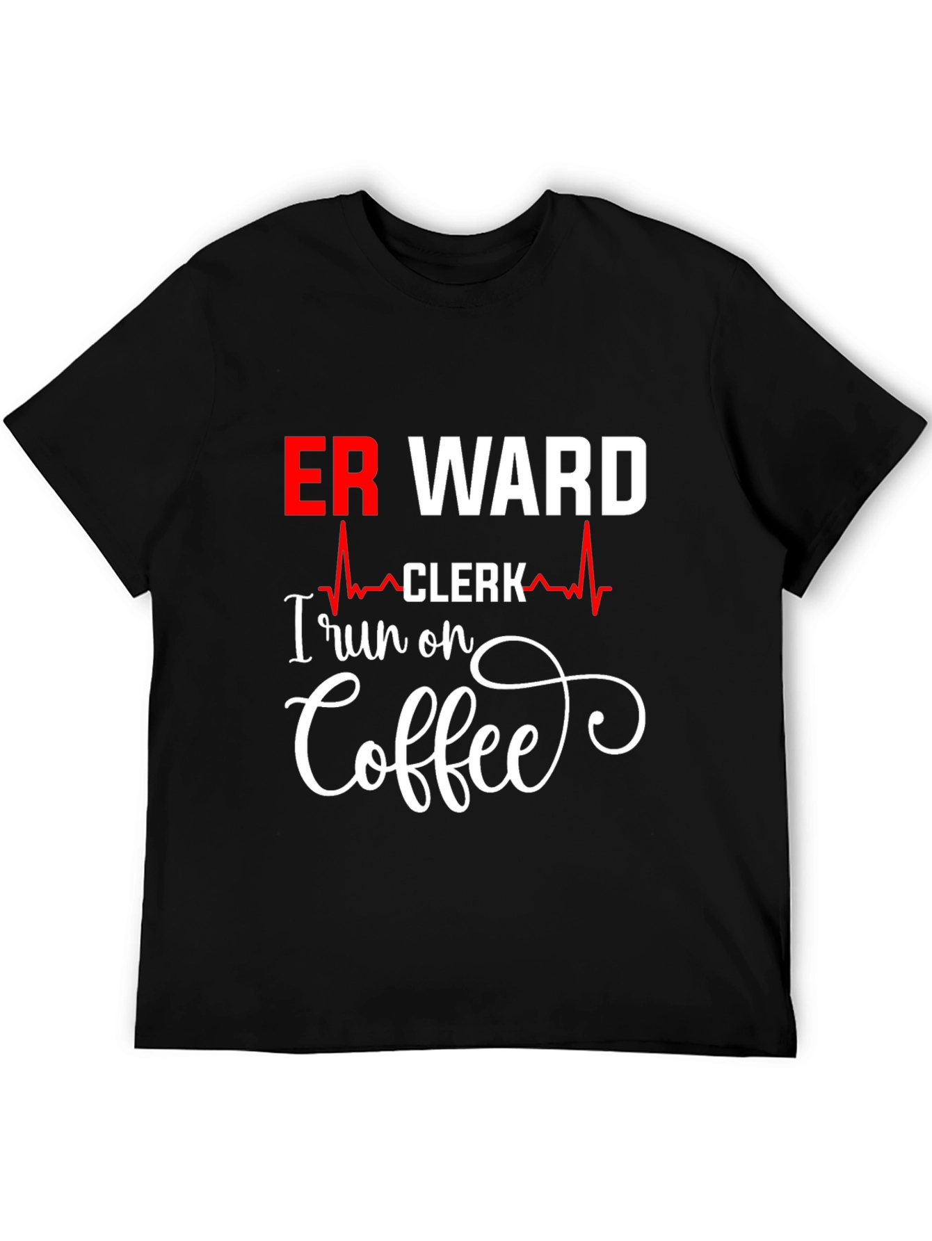 ER Ward Clerk Coffee T-Shirt