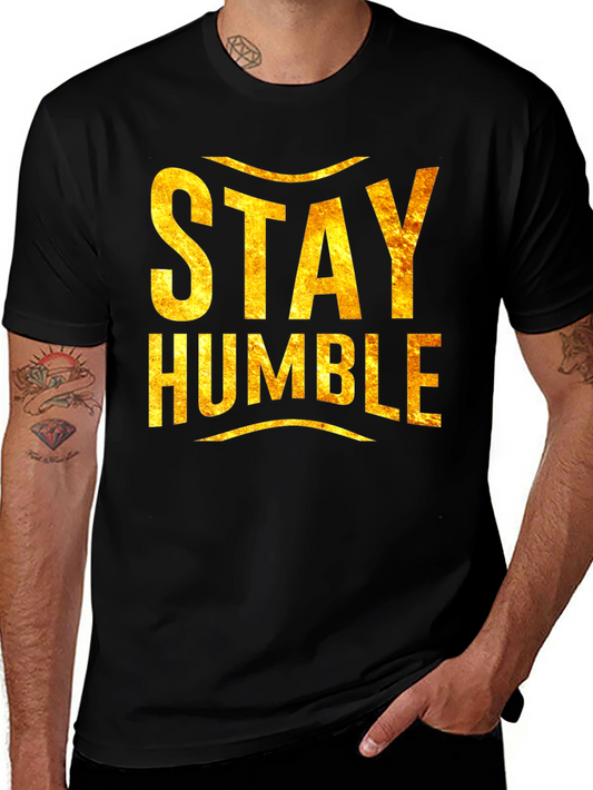 Stay Humble Graphic Tee - Soft Black T-Shirt