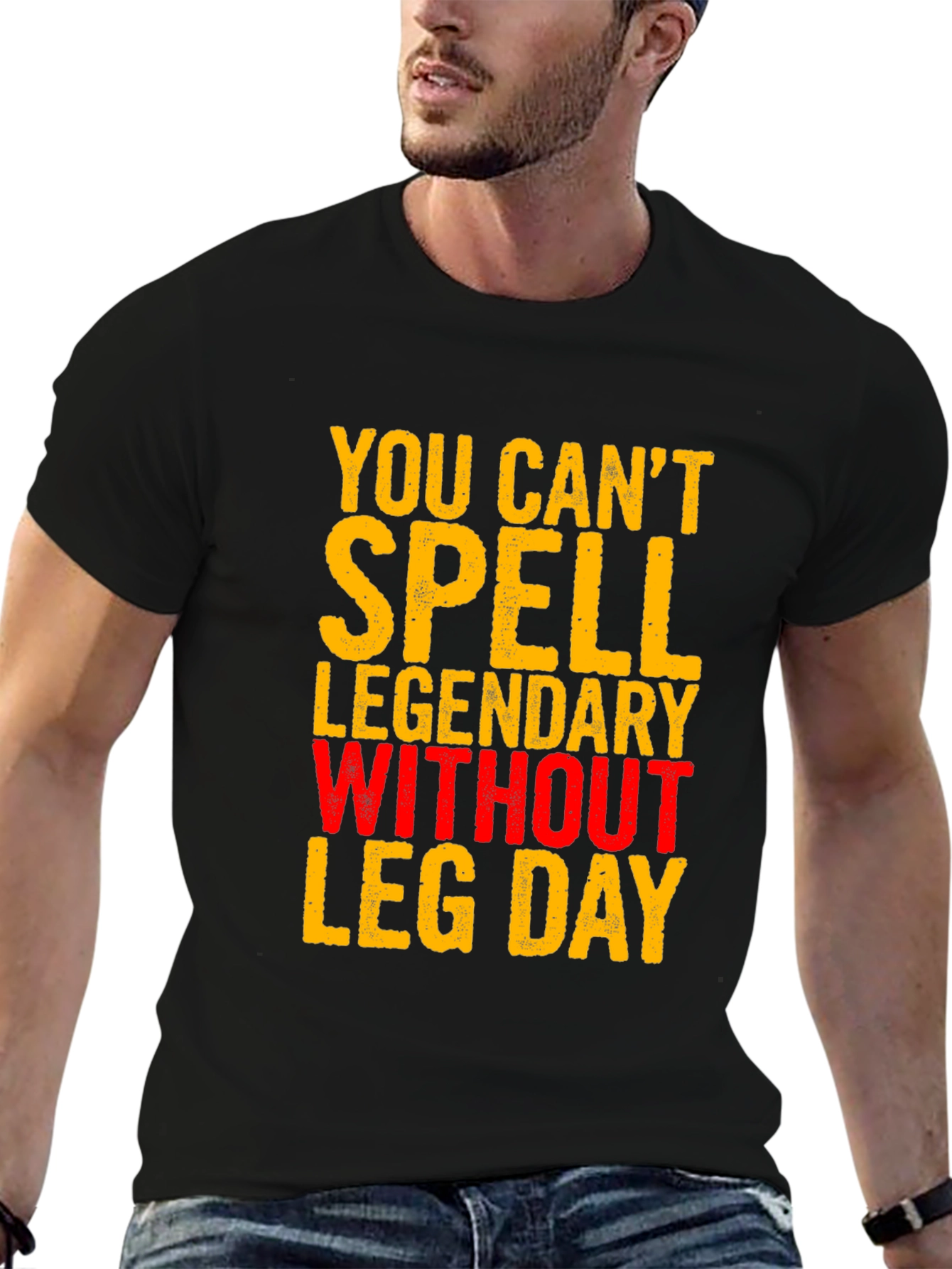Leg Day Workout T-Shirt - Legendary Fitness Apparel