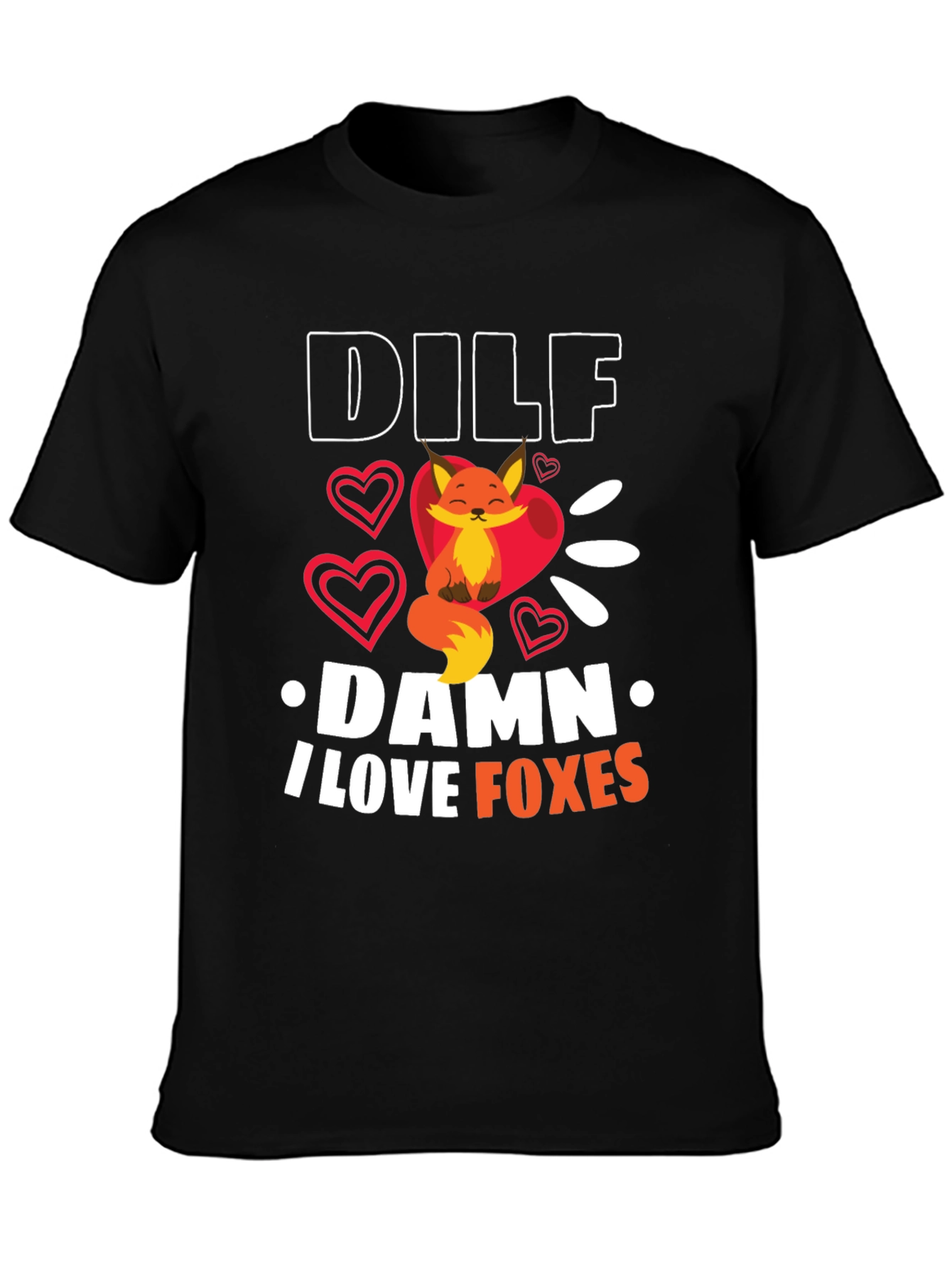 DILF Damn I Love Foxes Graphic T-Shirt