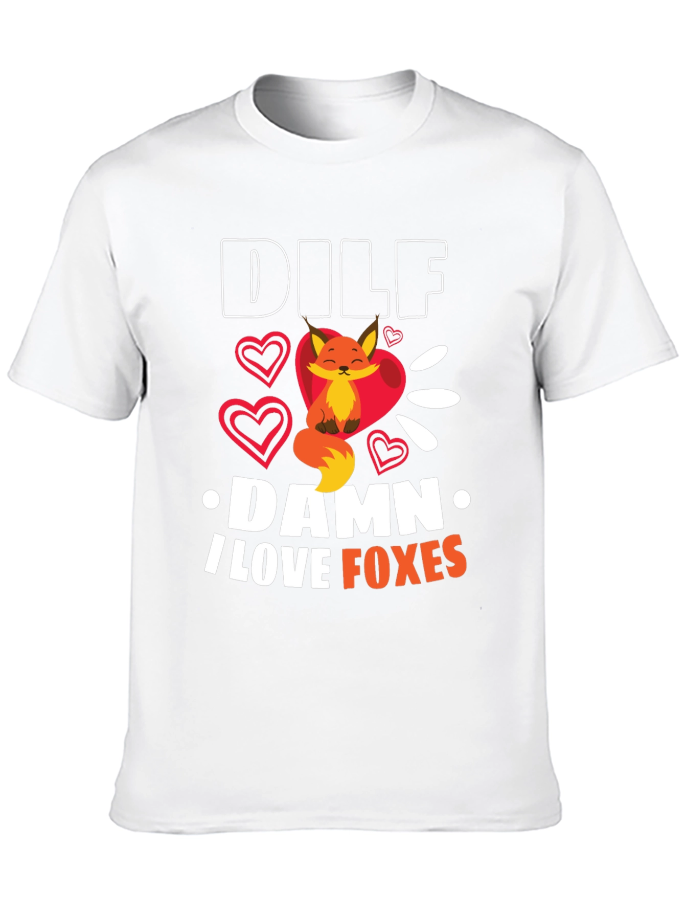 DILF Damn I Love Foxes Graphic T-Shirt