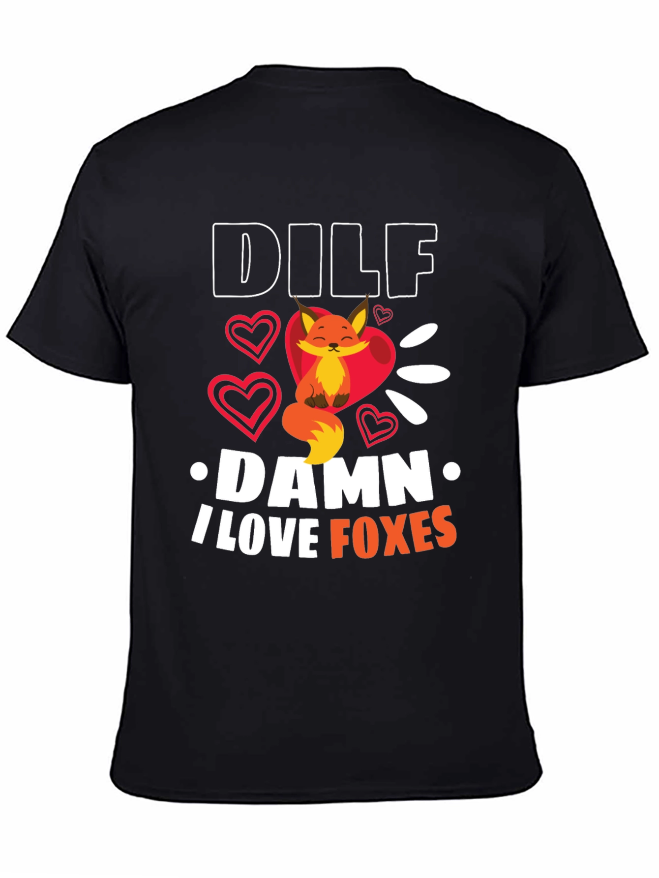 DILF Damn I Love Foxes Graphic T-Shirt
