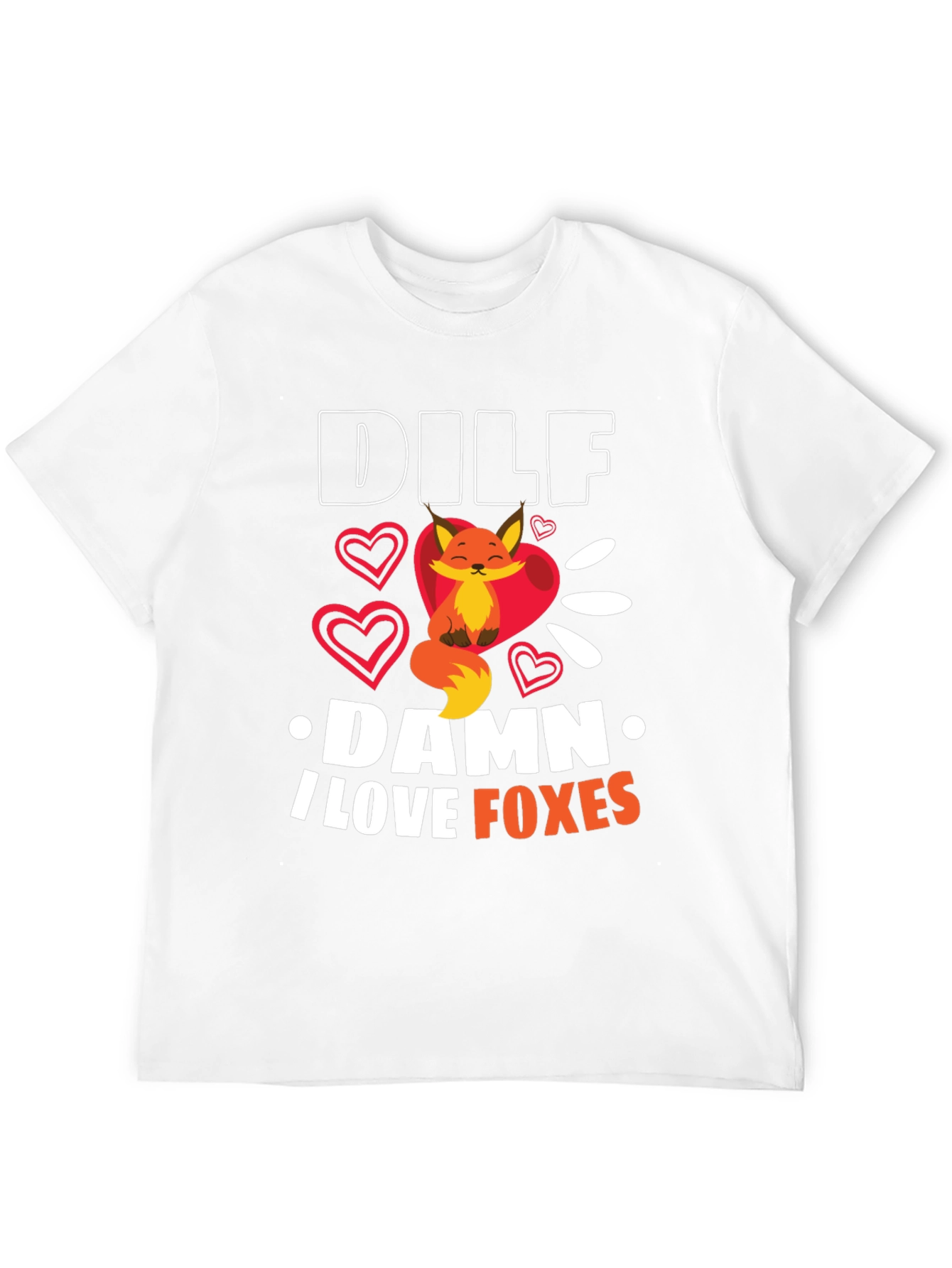 DILF Damn I Love Foxes Graphic T-Shirt