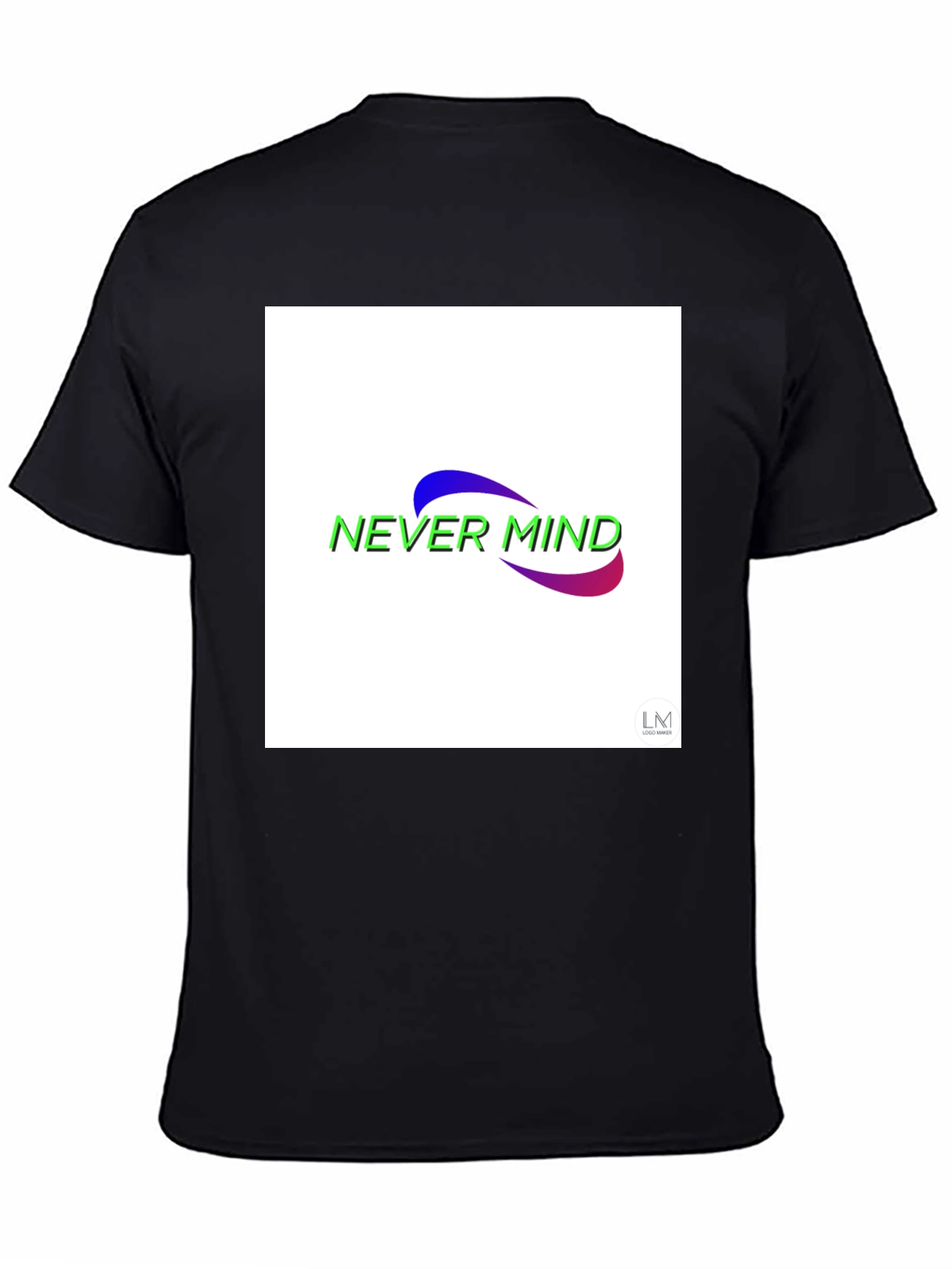 Never Mind Graphic Black T-Shirt