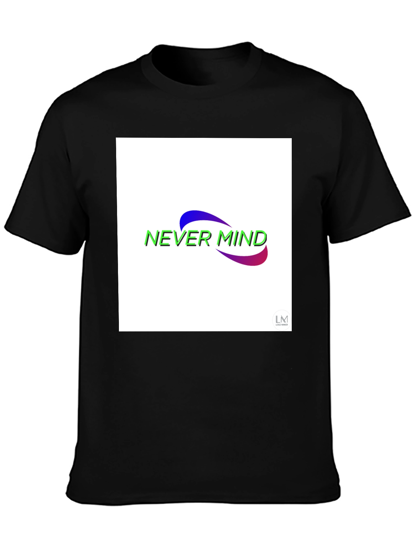 Never Mind Graphic Black T-Shirt