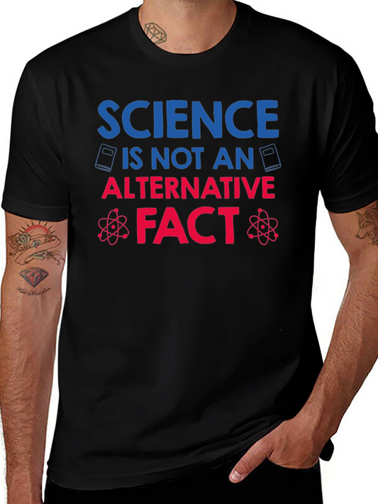 Science Fact T-Shirt - Anti Alternative Facts