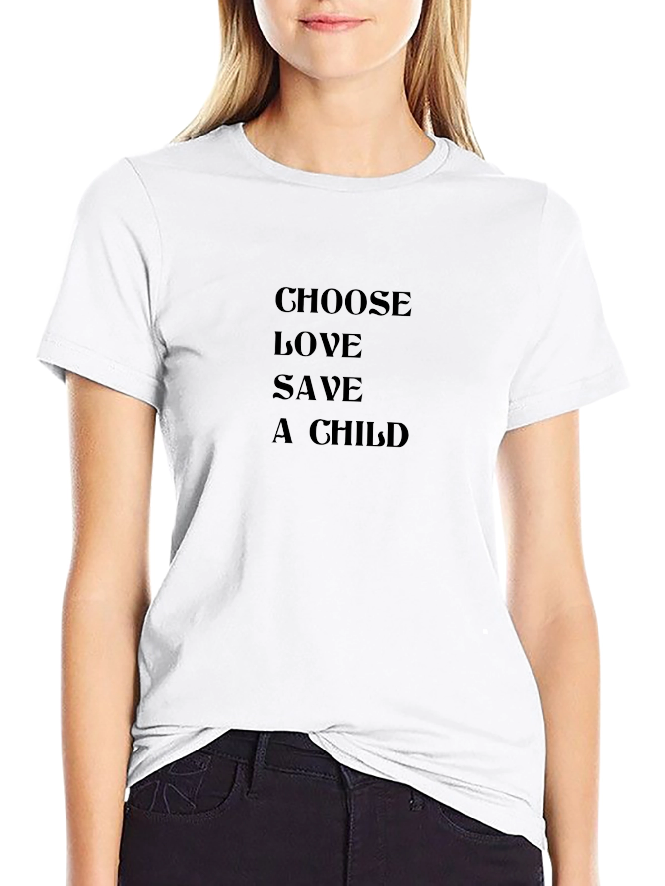 Choose Love Save A Child T-Shirt