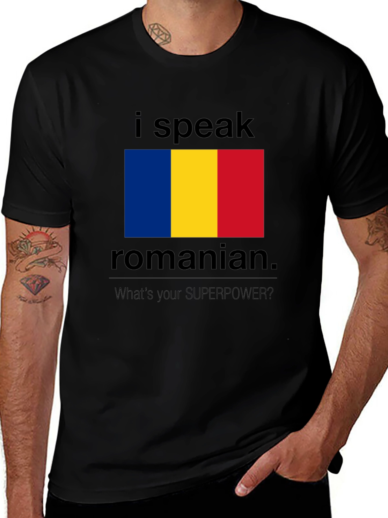 I Speak Romanian T-Shirt - Whats Your Superpower?