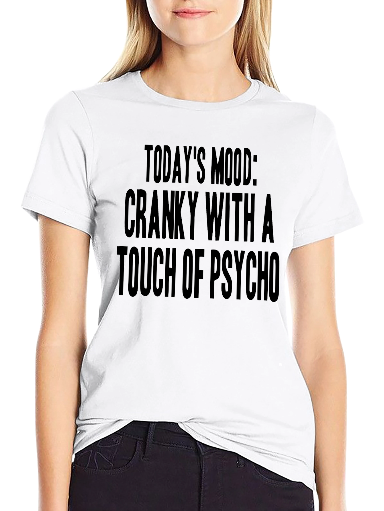 Cranky with a Touch of Psycho Mens Tee