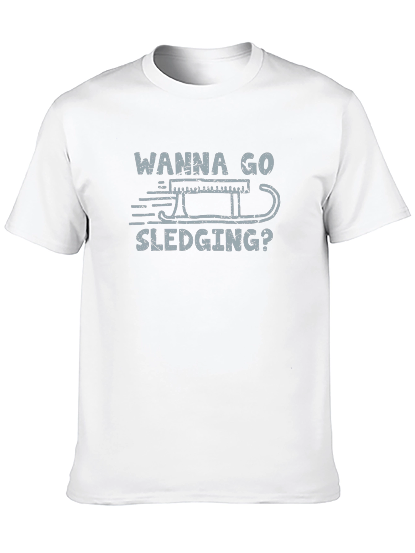 Wanna Go Sledging? Graphic T-Shirt