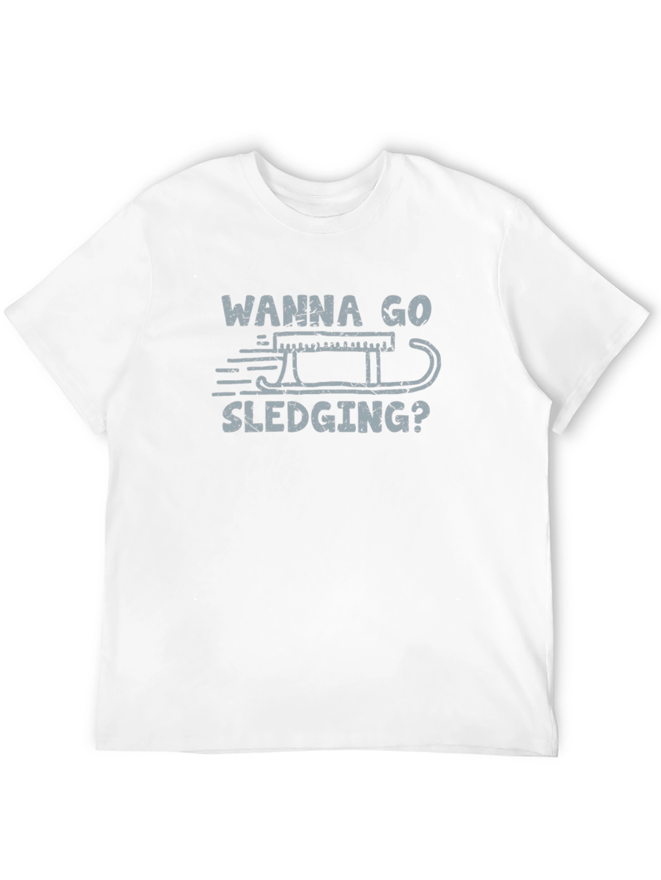 Wanna Go Sledging? Graphic T-Shirt