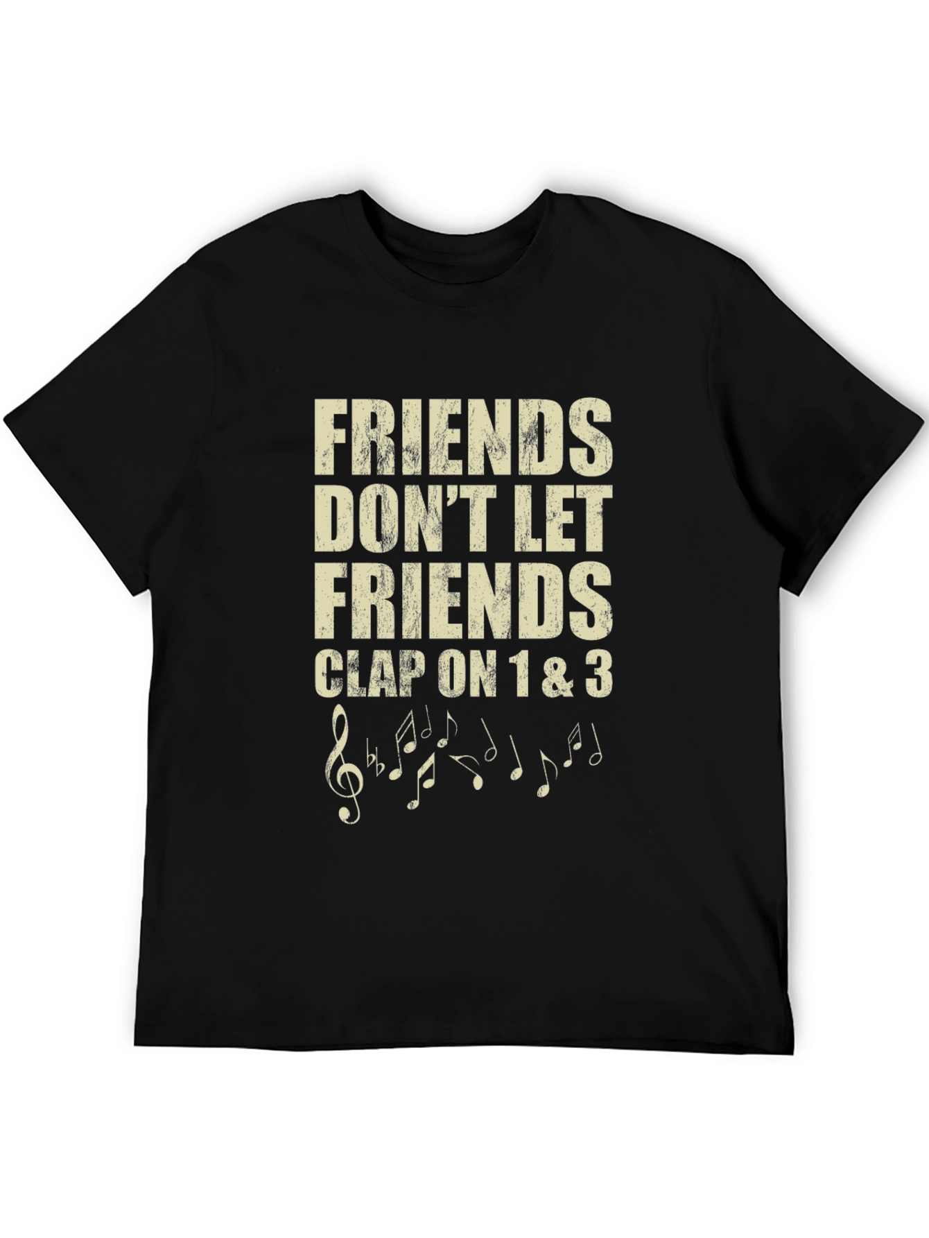 Friends Dont Let Friends Clap T-Shirt