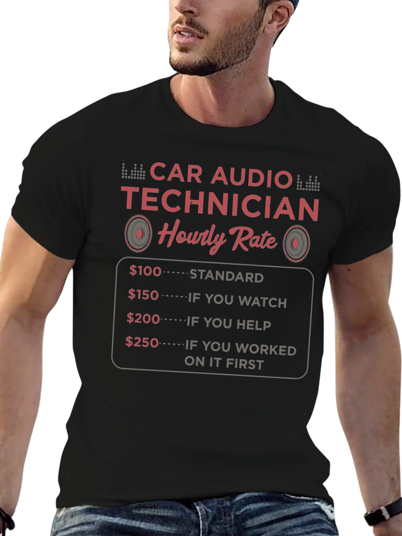 Car Audio Technician Hourly Rate T-Shirt