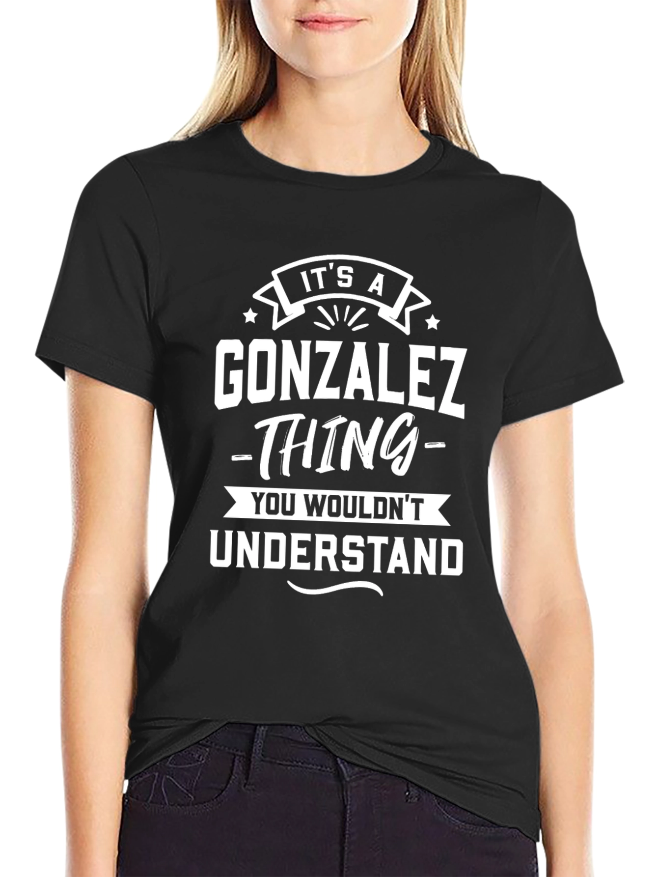 Gonzalez Thing T-Shirt - You Wouldnt Understand