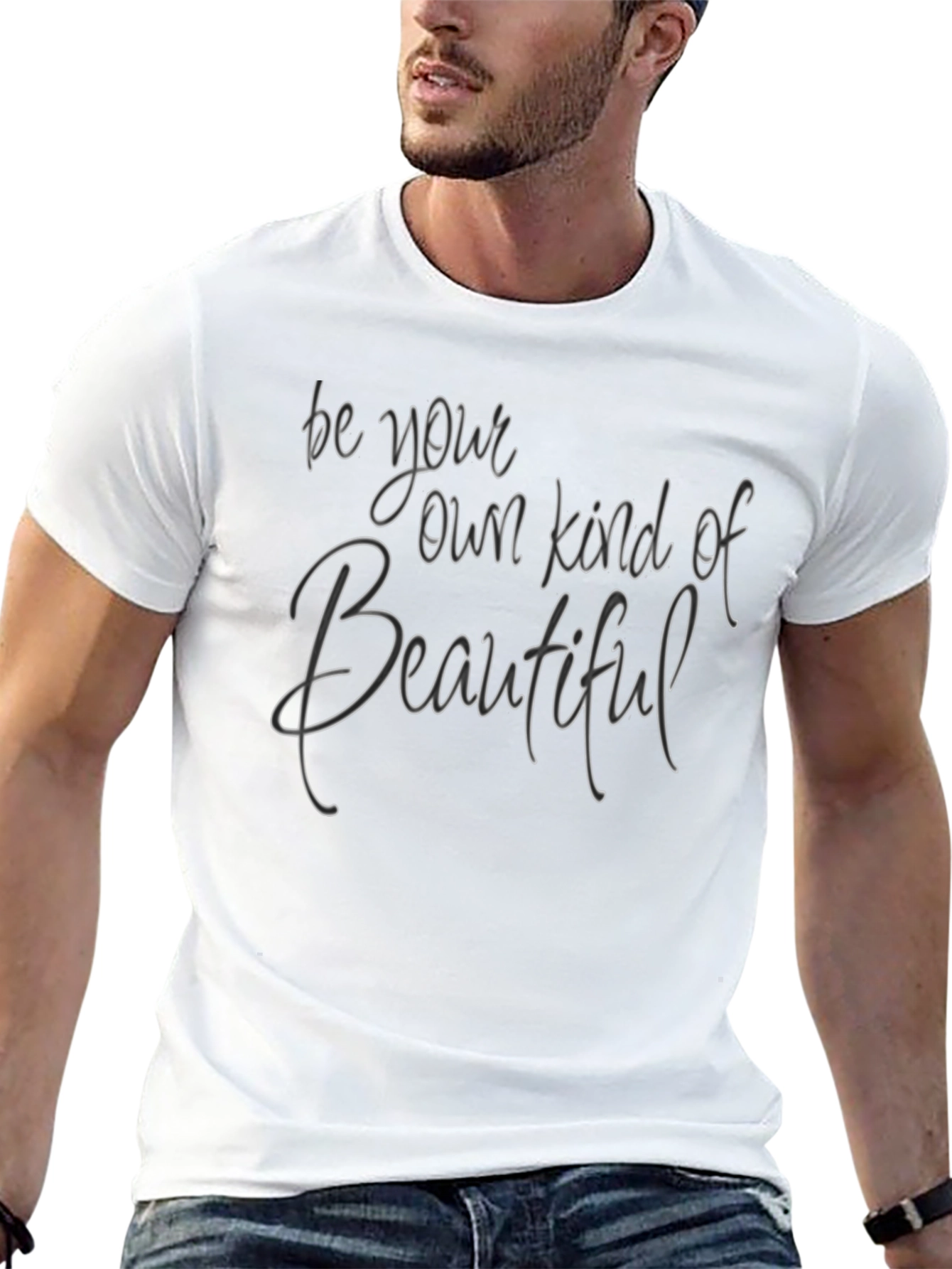 Be Your Own Kind of Beautiful Tee