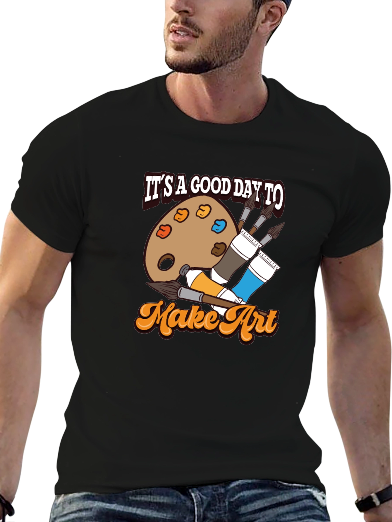 Its a Good Day to Make Art T-Shirt