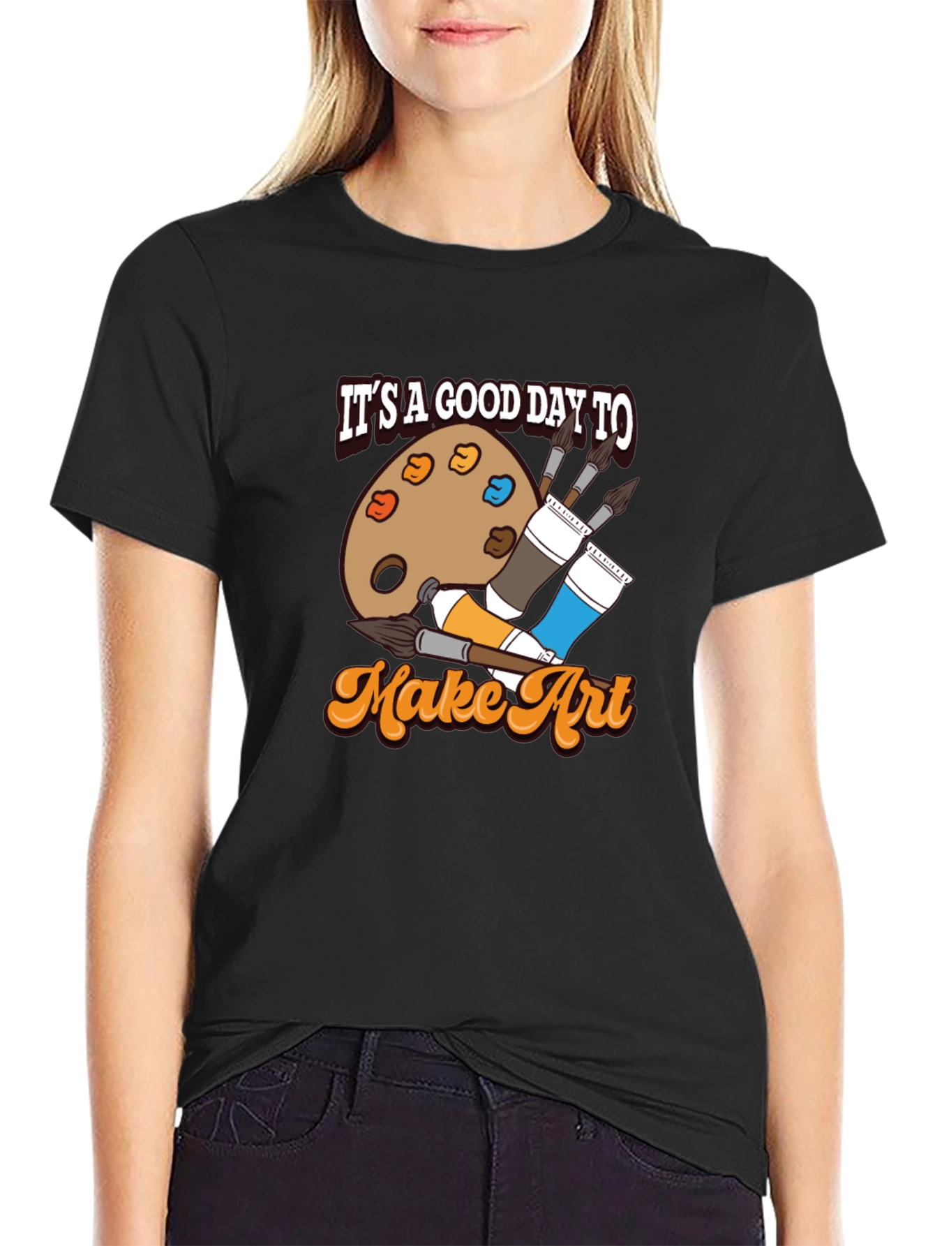 Its a Good Day to Make Art T-Shirt