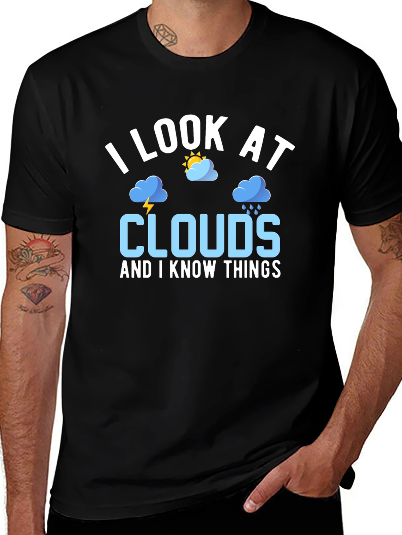 I Look at Clouds and I Know Things T-Shirt