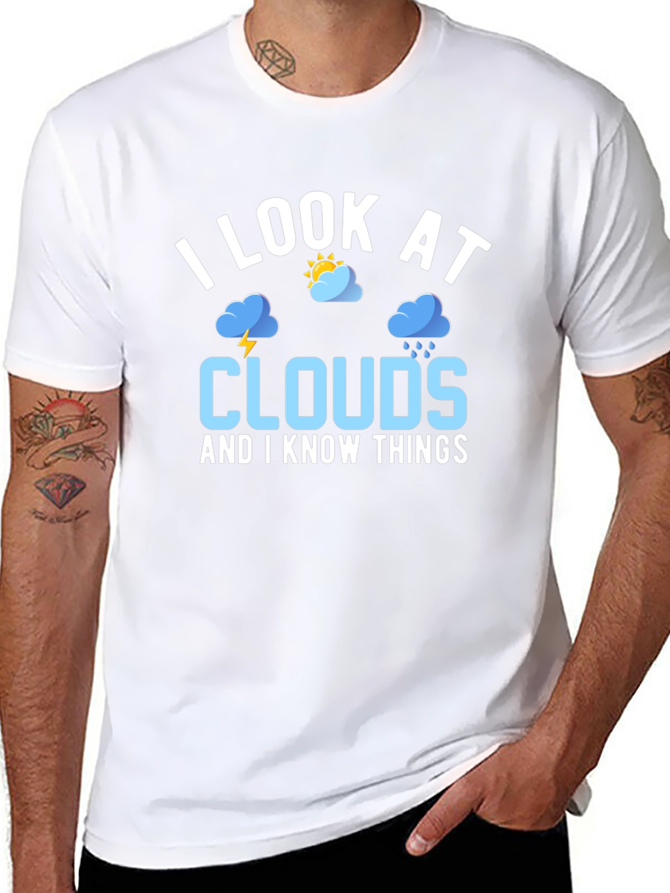 I Look at Clouds and I Know Things T-Shirt