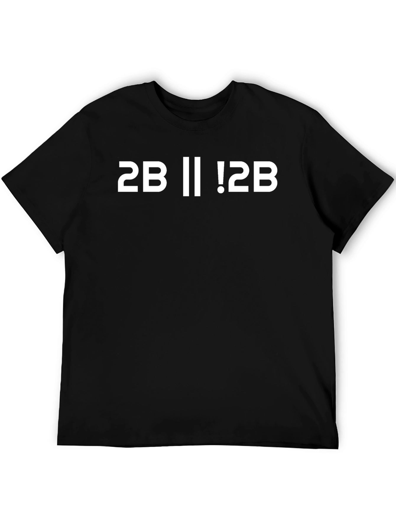 2B or Not 2B T-Shirt - Black Cotton