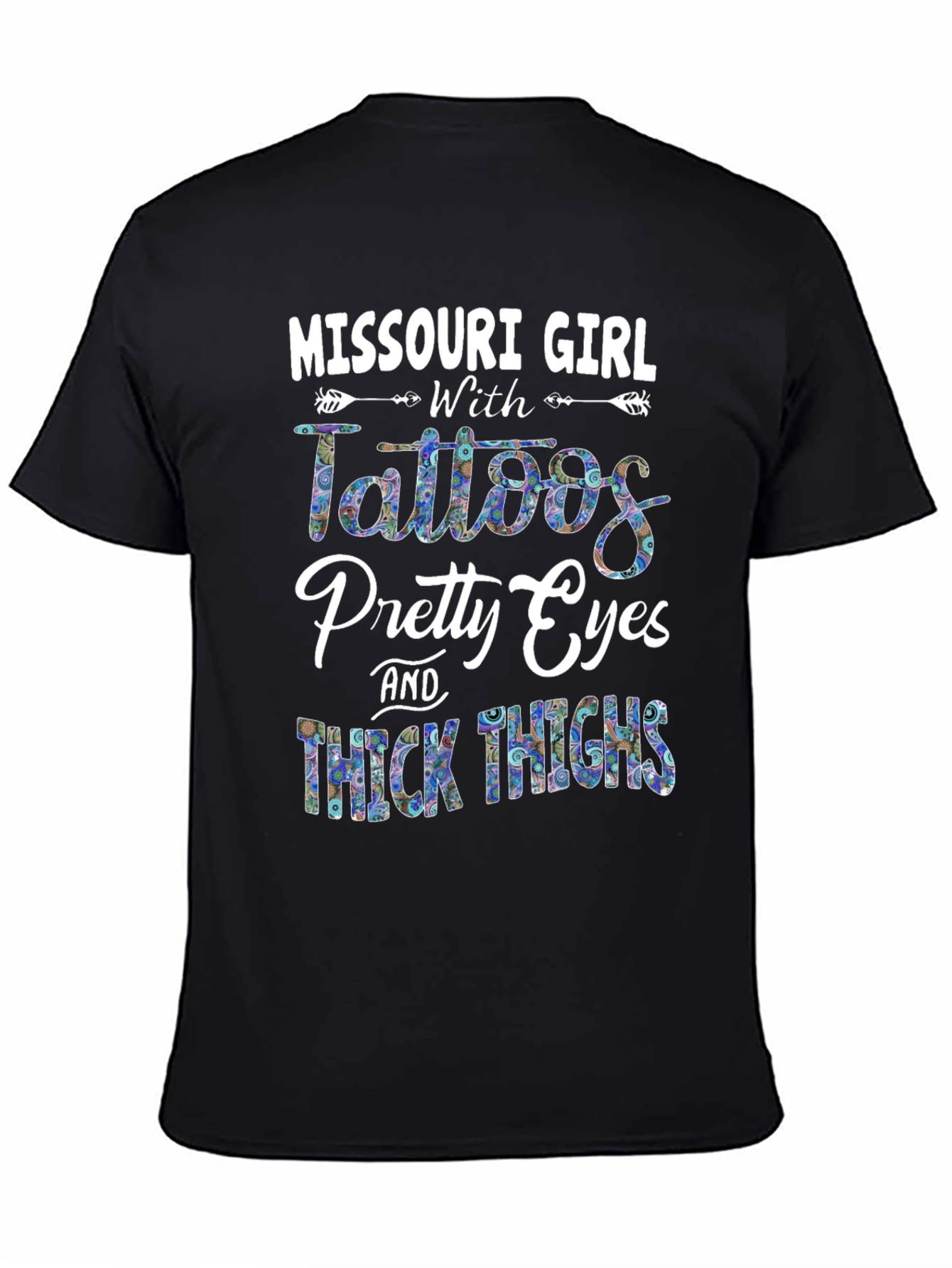 Missouri Girl Tattoos Pretty Eyes & Thick Thighs T-Shirt