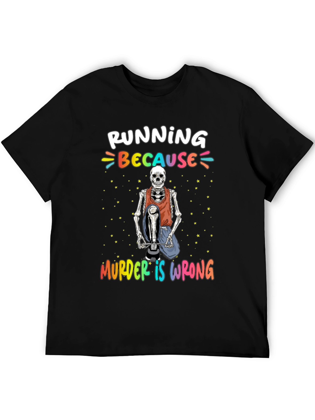 Running Because Murder Is Wrong Skeleton T-Shirt
