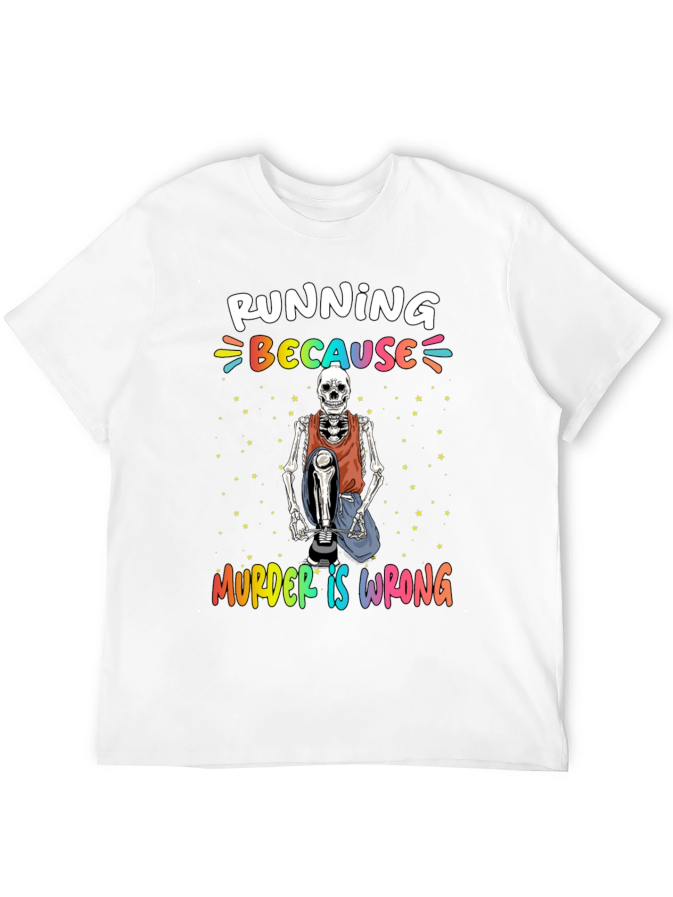 Running Because Murder Is Wrong Skeleton T-Shirt