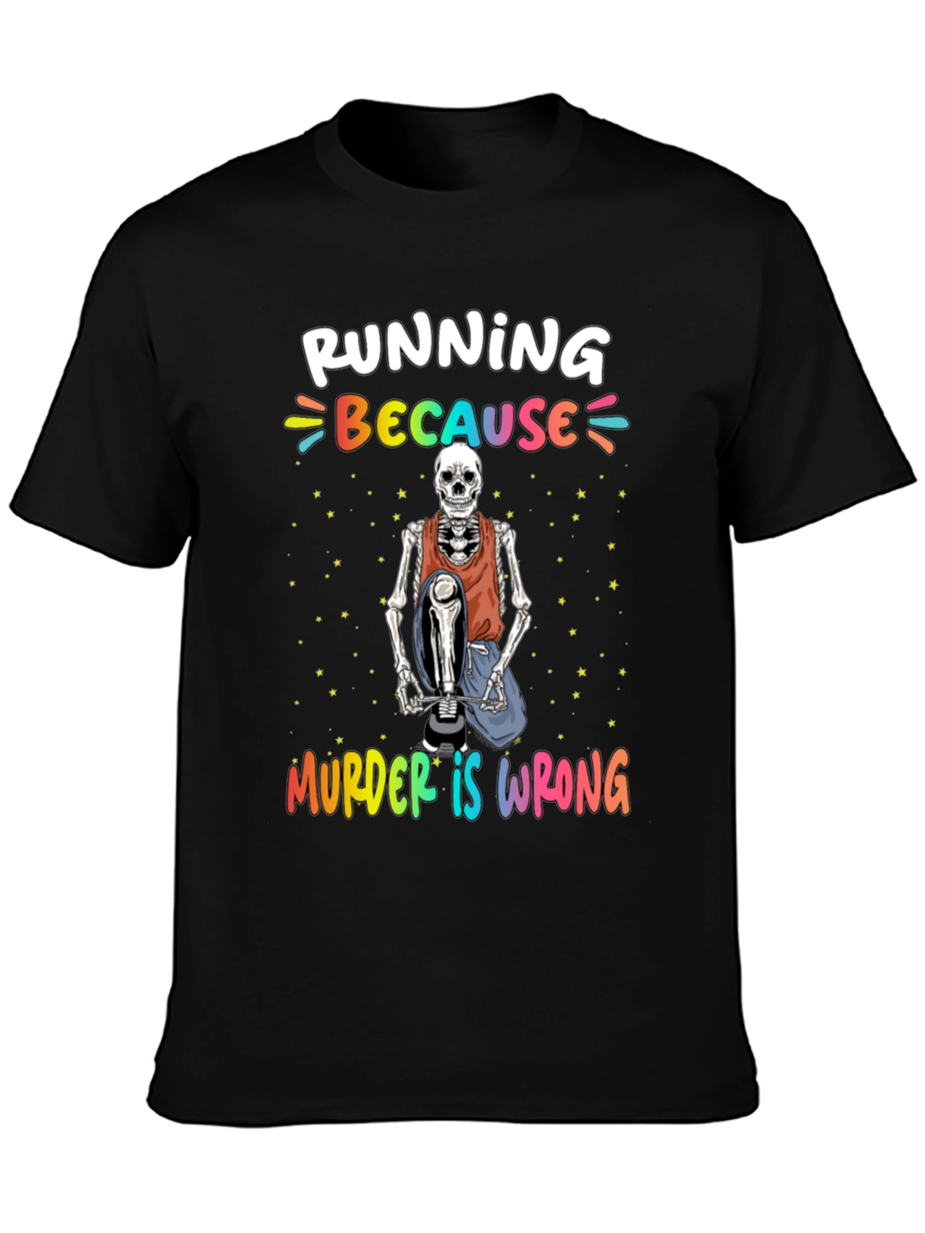 Running Because Murder Is Wrong Skeleton T-Shirt