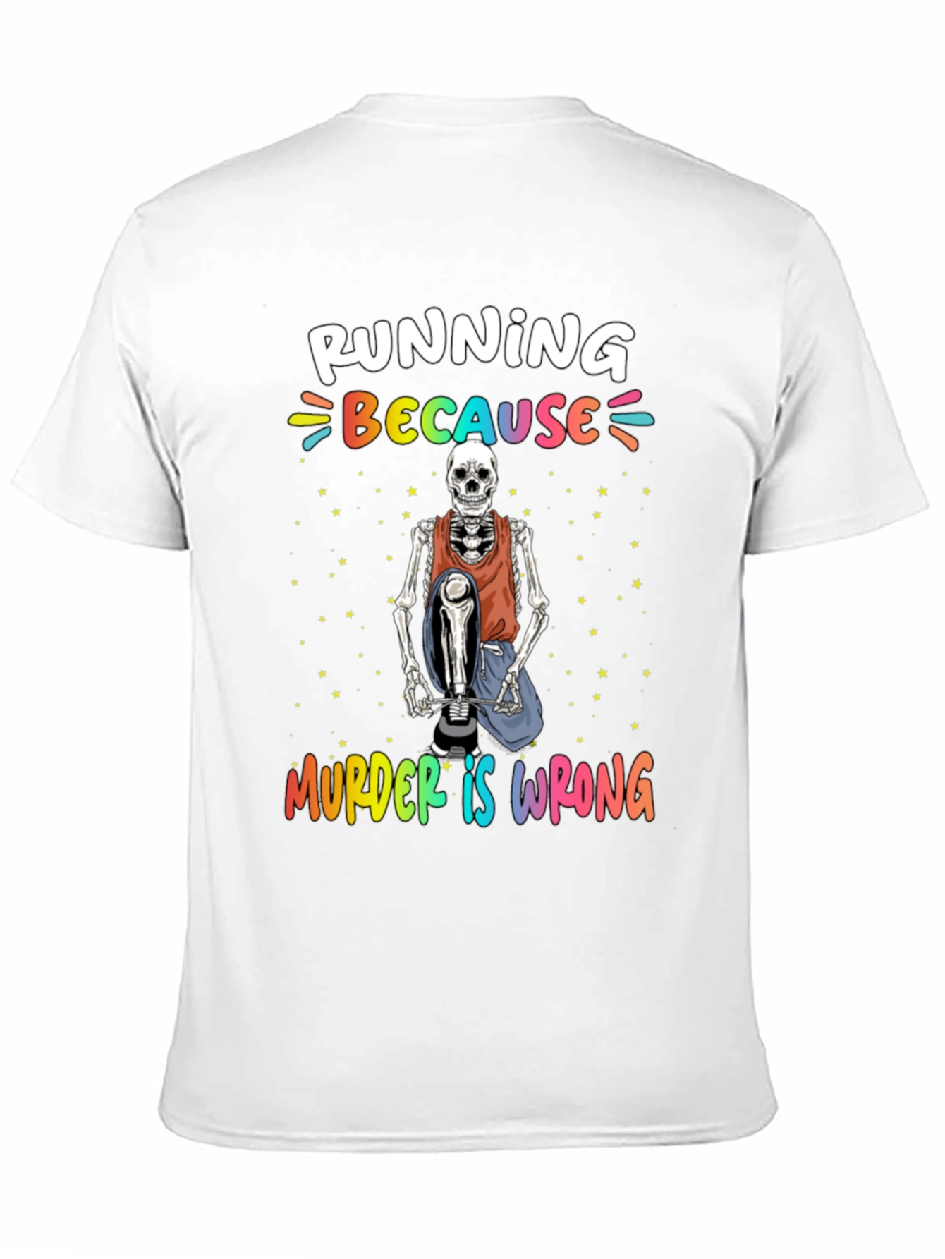 Running Because Murder Is Wrong Skeleton T-Shirt