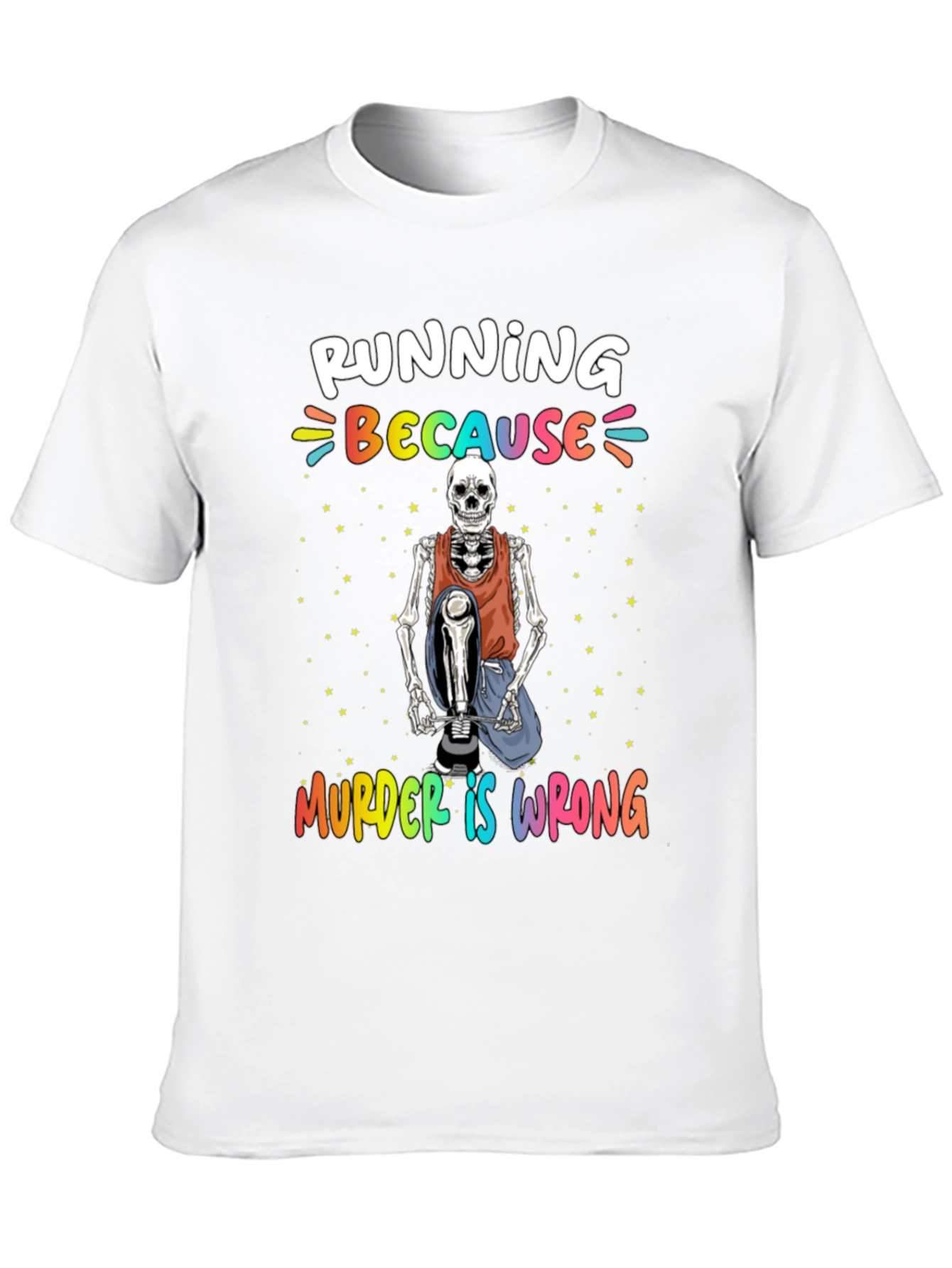 Running Because Murder Is Wrong Skeleton T-Shirt
