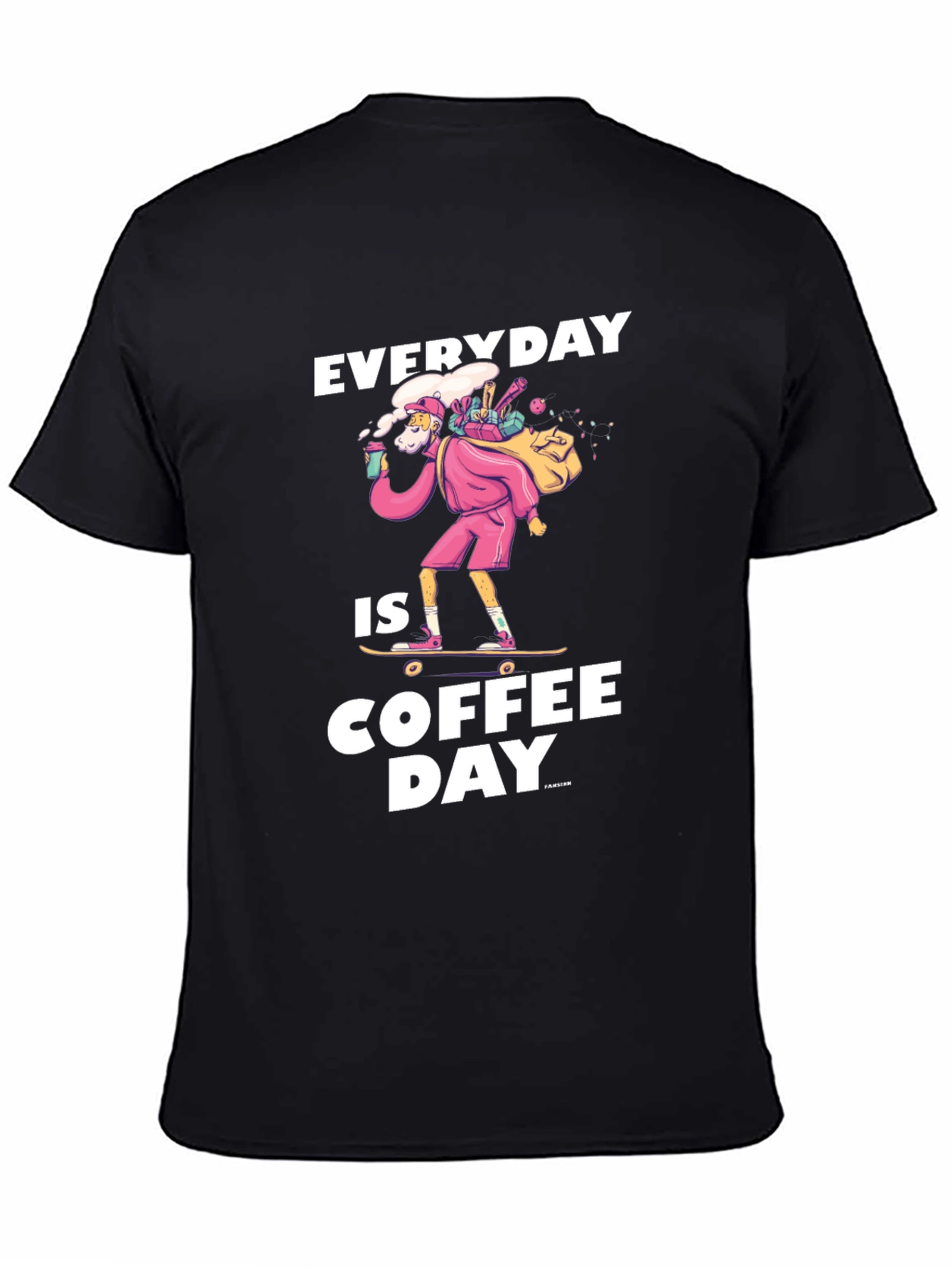 Everyday is Coffee Day T-Shirt