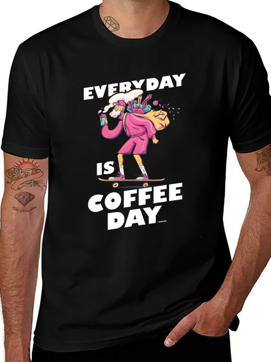 Everyday is Coffee Day T-Shirt